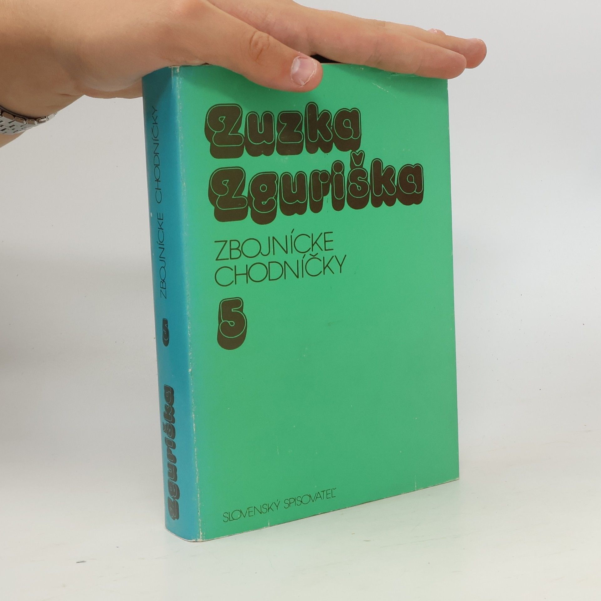 Zuzka Zguriška Zbojnícke chodníčky 5
