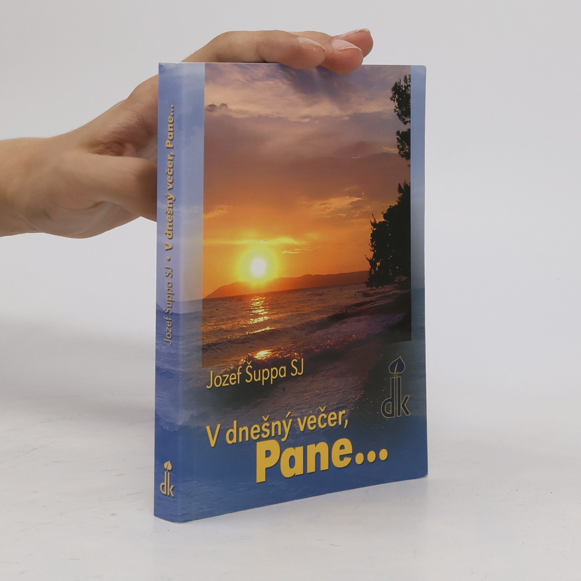 Jozef Šuppa V dnešný večer, Pane...
