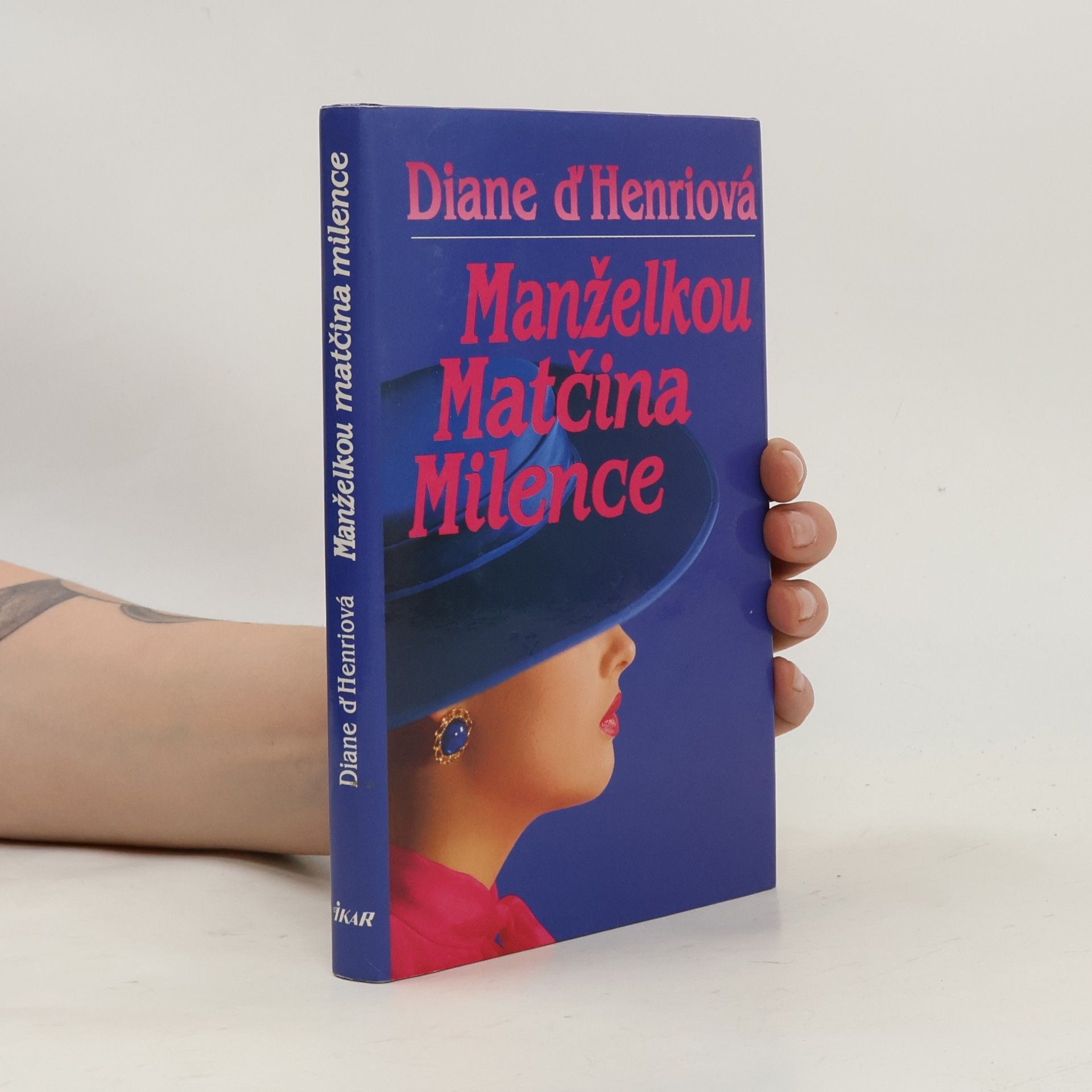 Diane d. Henri Manželkou matčina milence