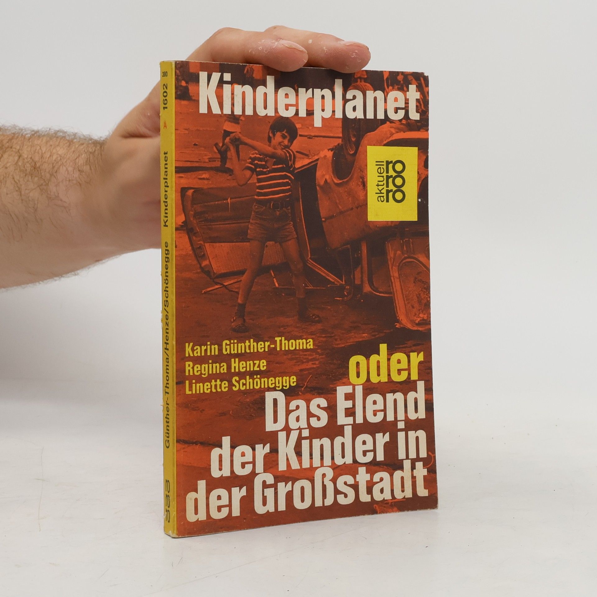 Karin Günther-Thoma Kinderplanet oder das Elend der Kinder in der Grossstadt