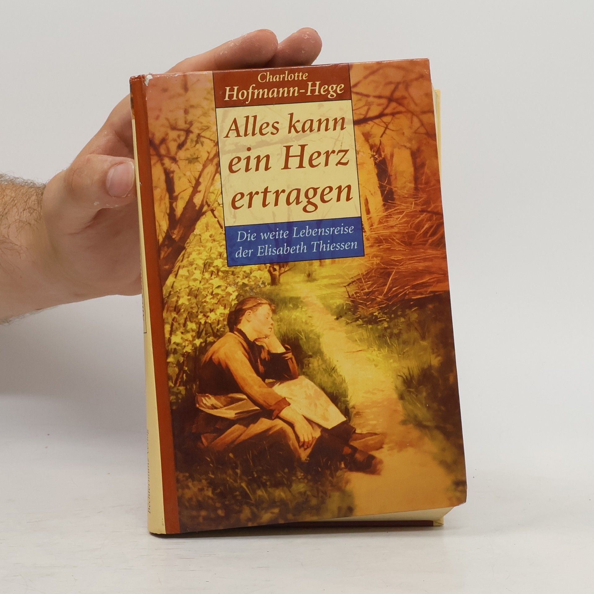 Charlotte Hofmann Hege Alles kann ein Herz ertragen