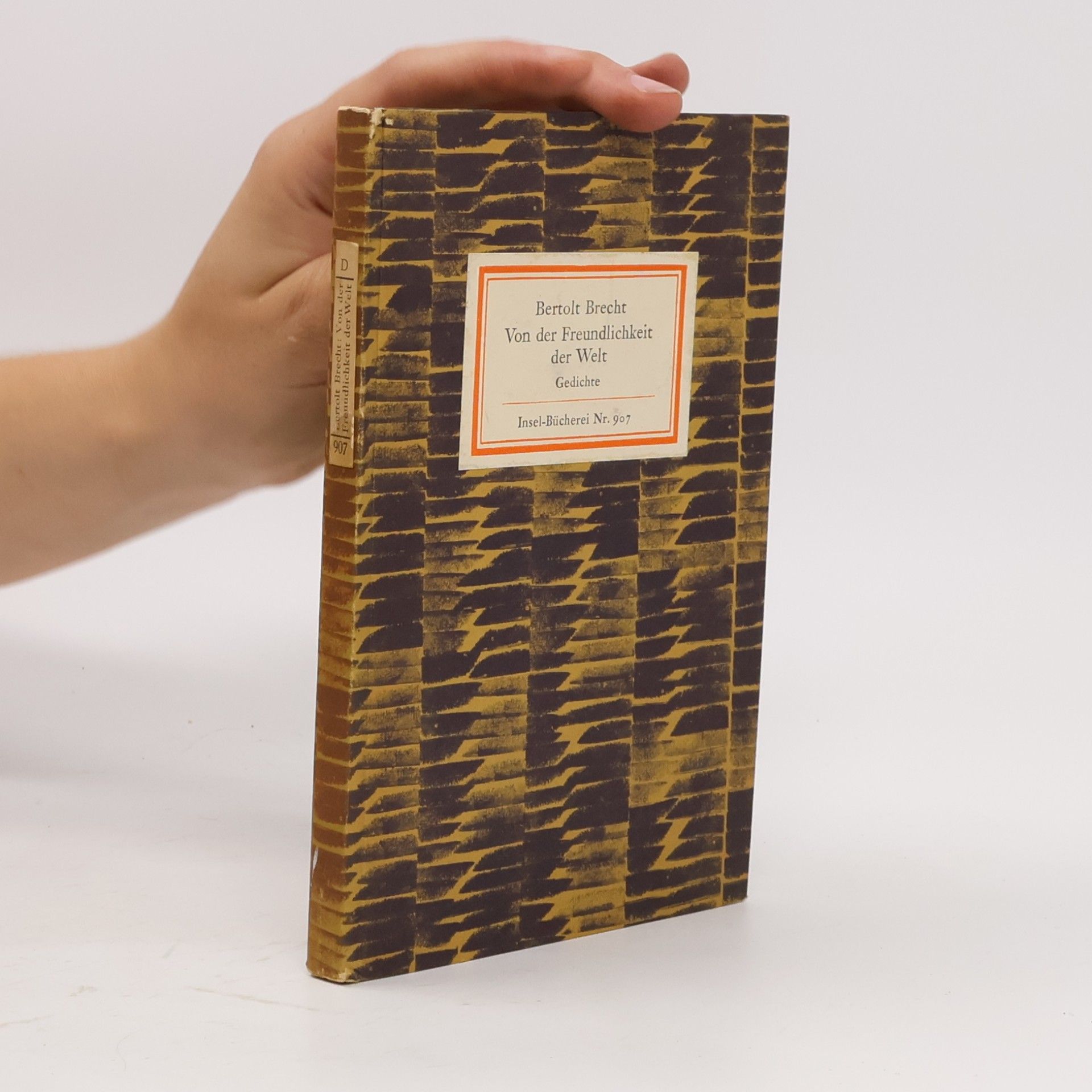 Bertolt Brecht Von der Freundlichkeit der Welt