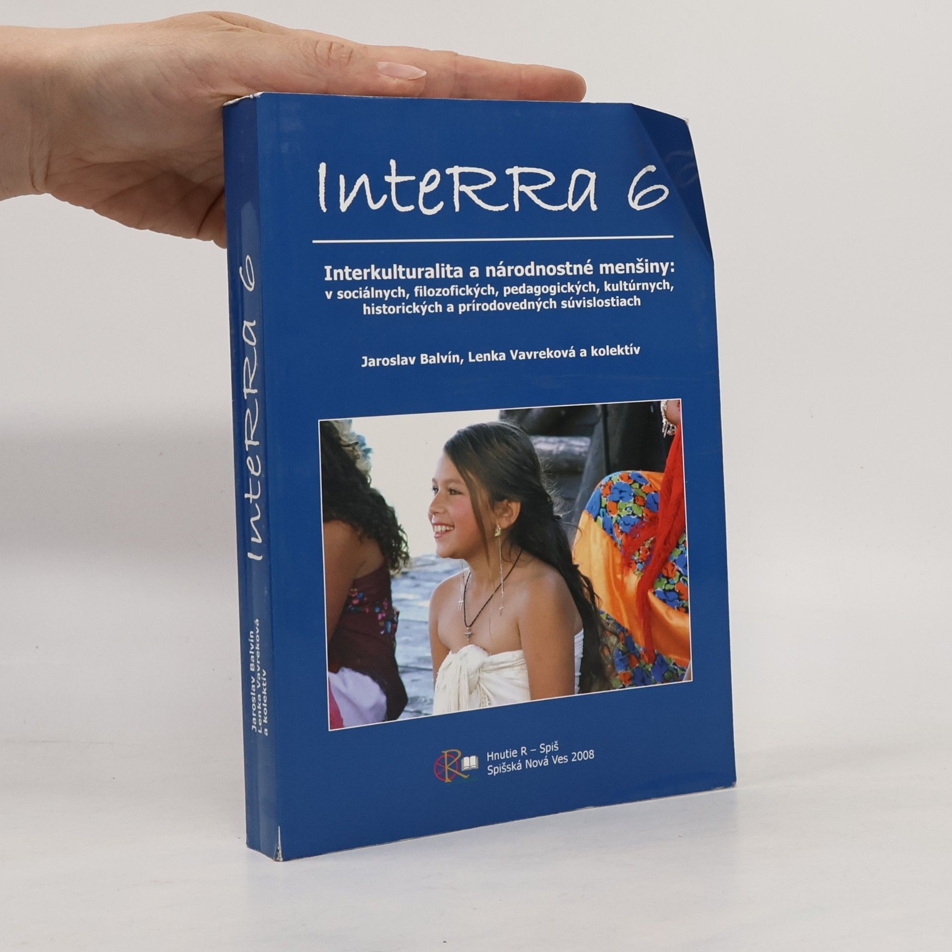 Jaroslav Balvín InteRRa 6 : Interkulturalita a národnostné menšiny
