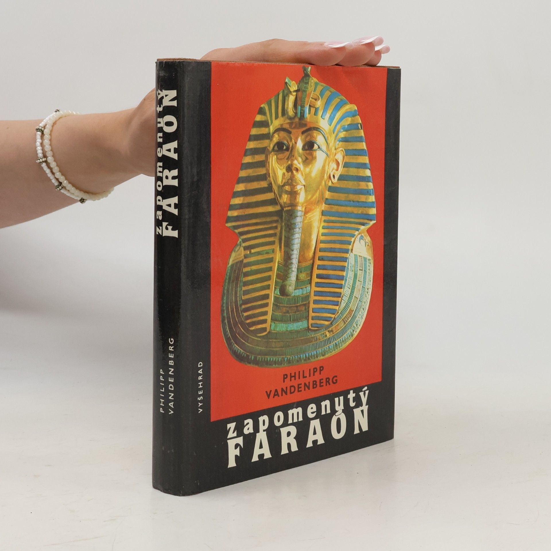 Philipp Vandenberg Zapomenutý faraon