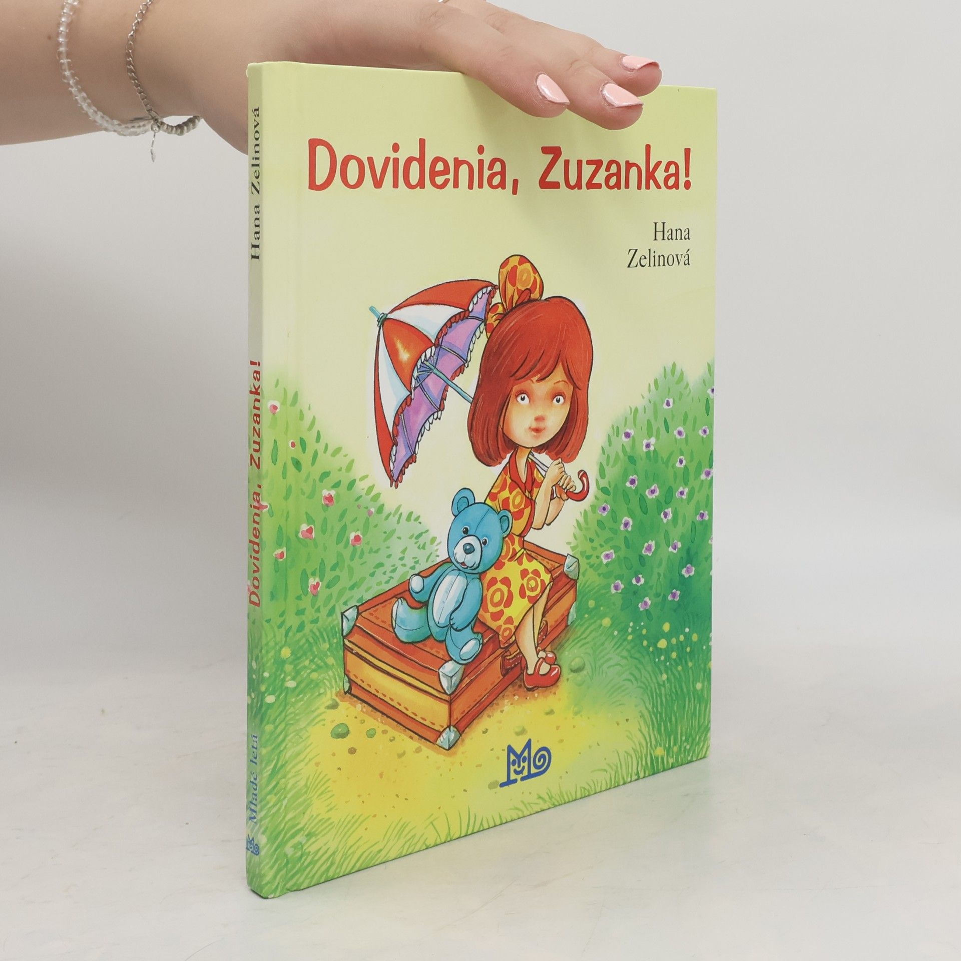 Hana Zelinová Dovidenia, Zuzanka!
