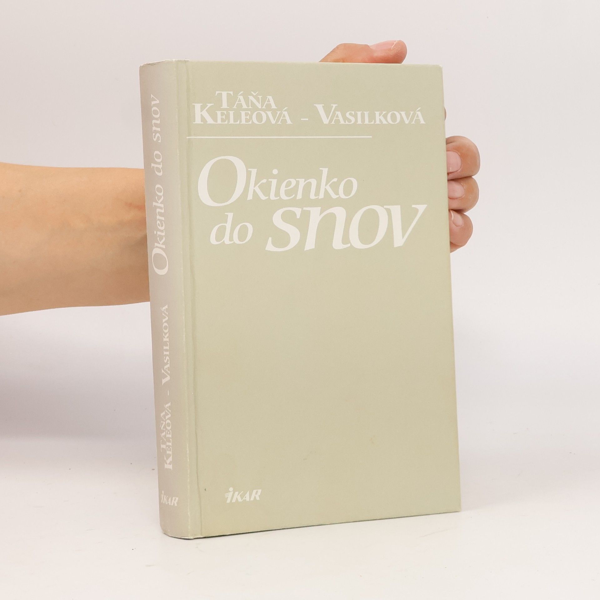 Táňa Keleová-Vasilková Okienko do snov
