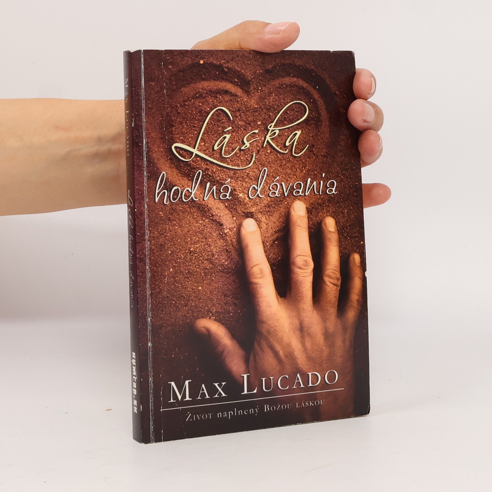 Max Lucado Láska hodná dávania