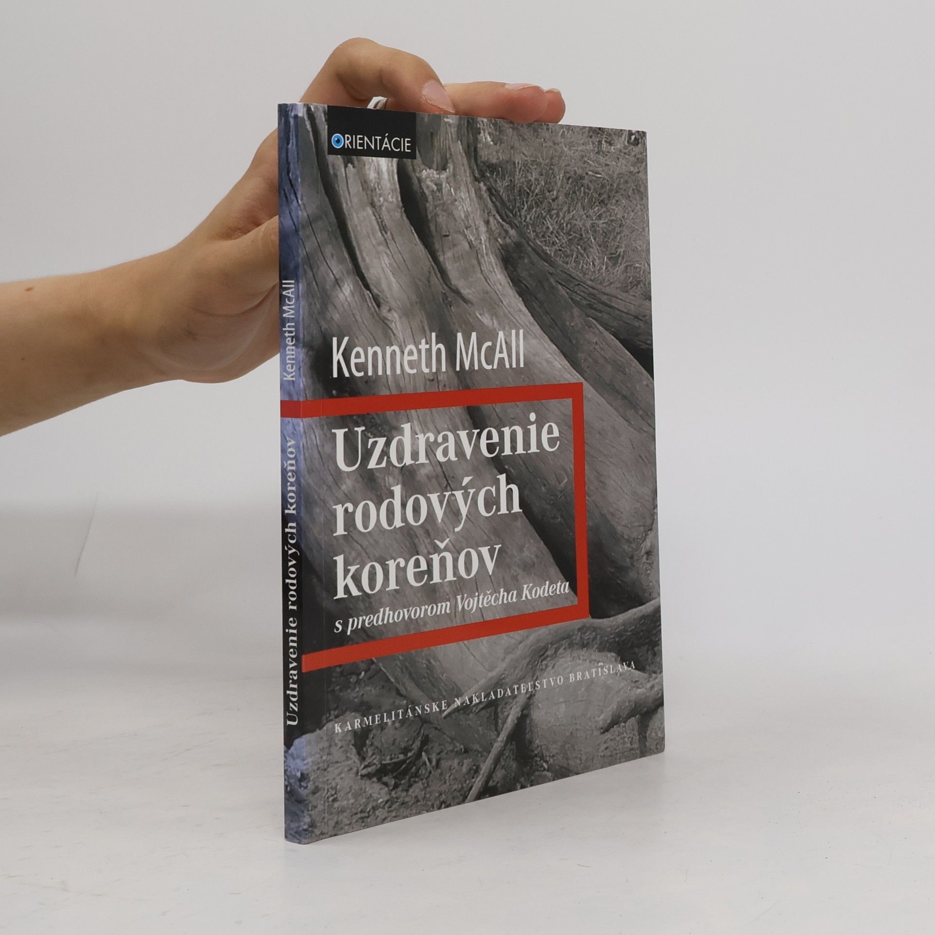 Kenneth McAll Uzdravenie rodových koreňov