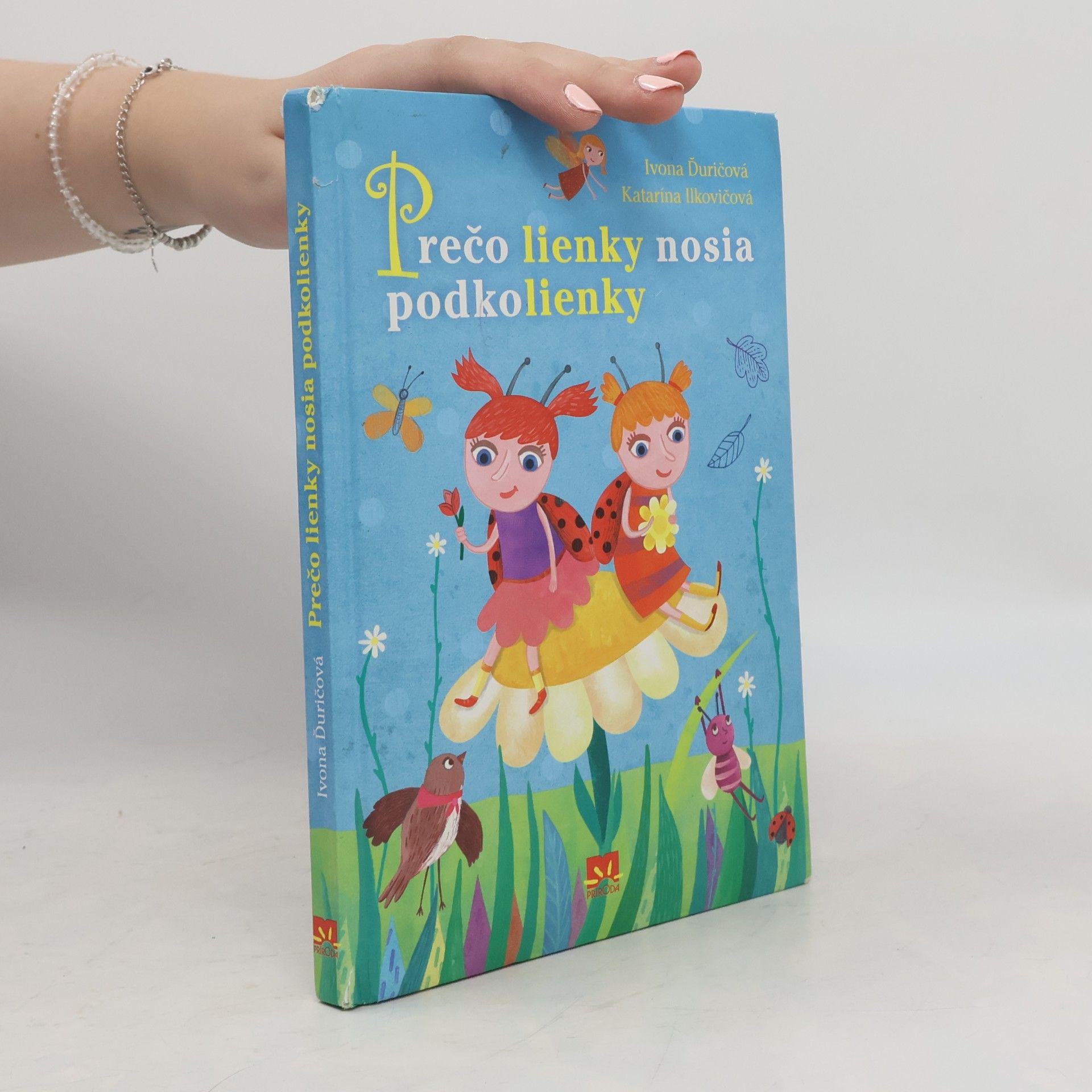 Ivona Ďuričová Prečo lienky nosia podkolienky