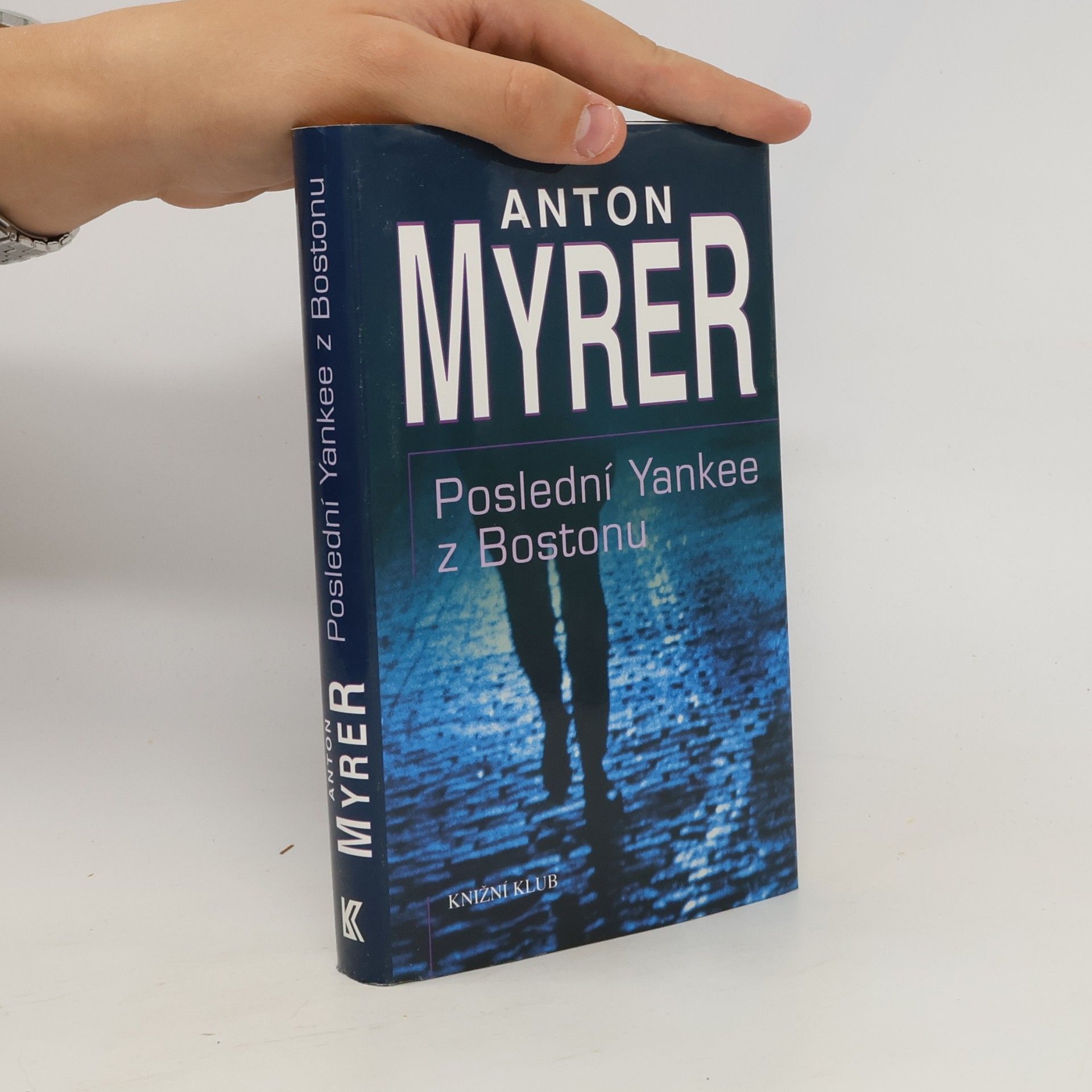 Anton Myrer Poslední Yankee z Bostonu