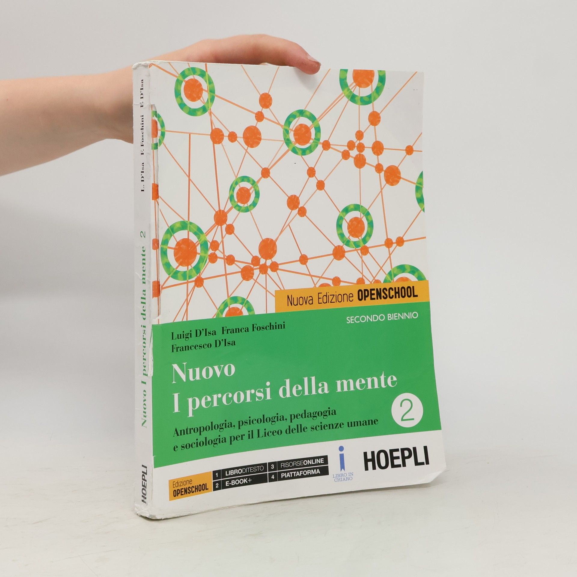 Francesco D'Isa Openschool - 2: Nuovo I percorsi della mente. Antropologia, psicologia, pedagogia e sociologia per il biennio delle scienze umane