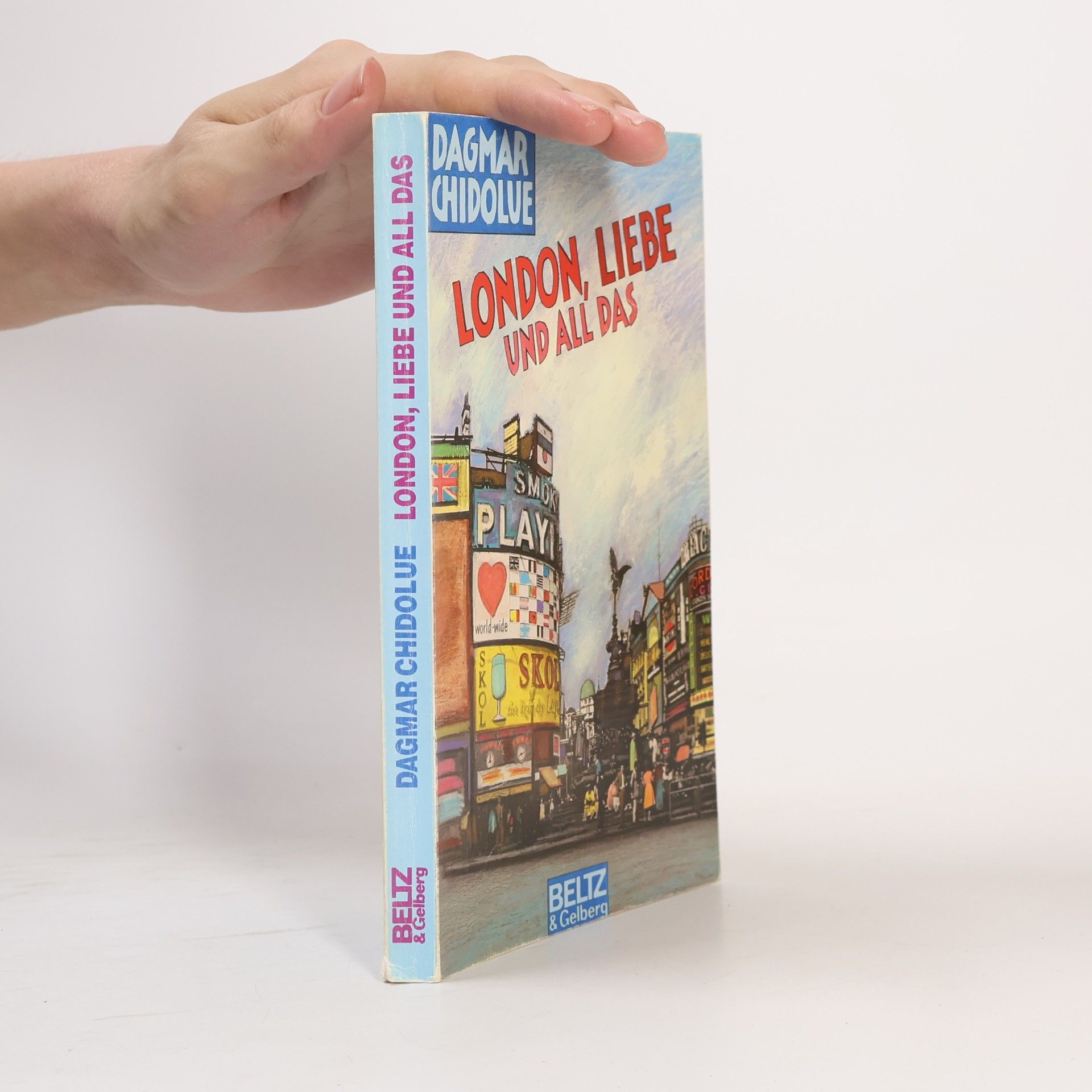 Dagmar Chidolue London, Liebe und all das