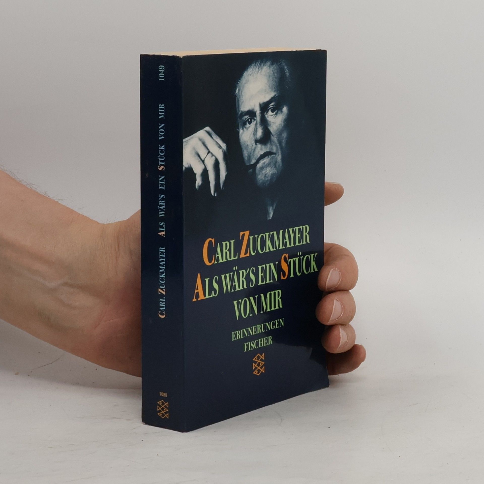 Carl Zuckmayer Als wär's ein Stück von mir : Horen der Freundschaft