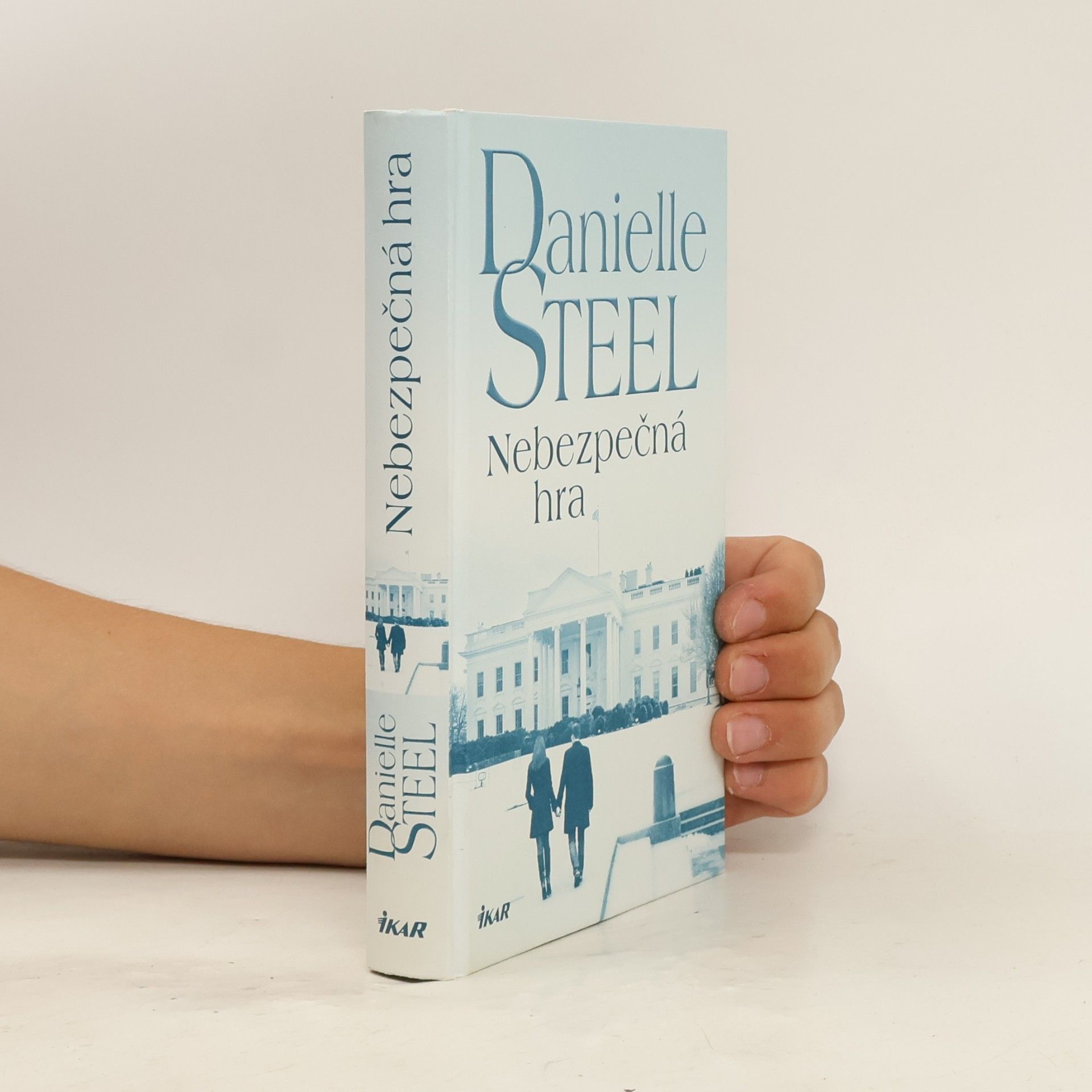 Danielle Steel Nebezpečná hra