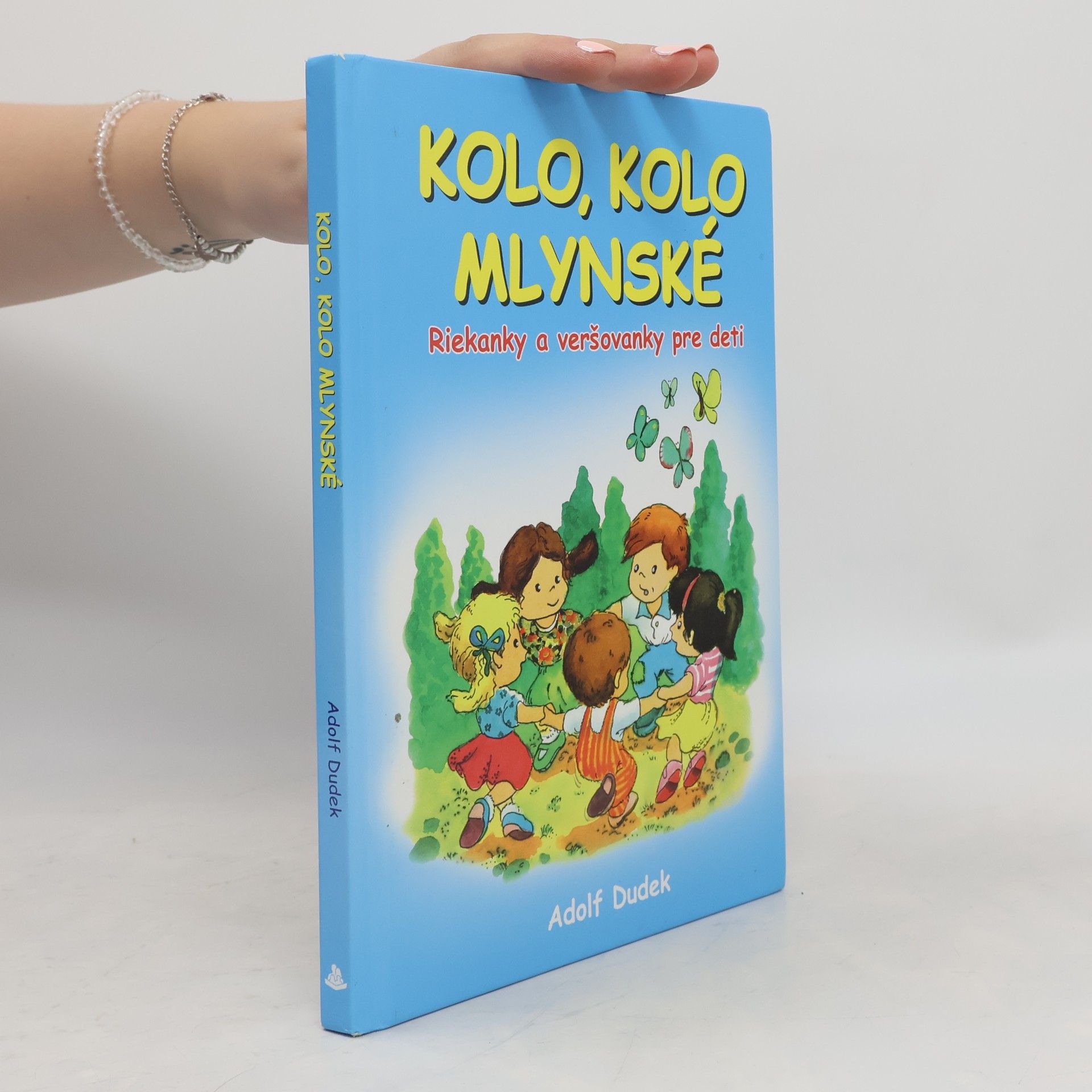 Adolf Dudek Kolo, kolo mlynské