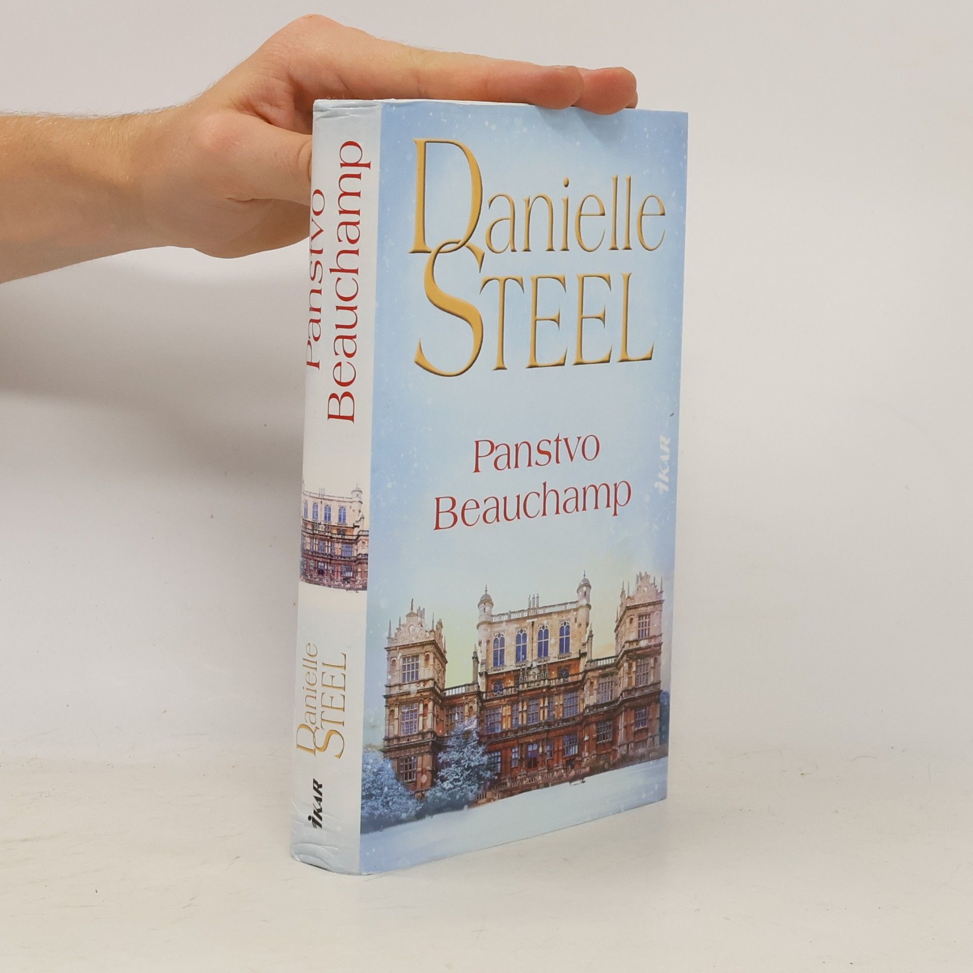 Danielle Steelová Panstvo Beauchamp