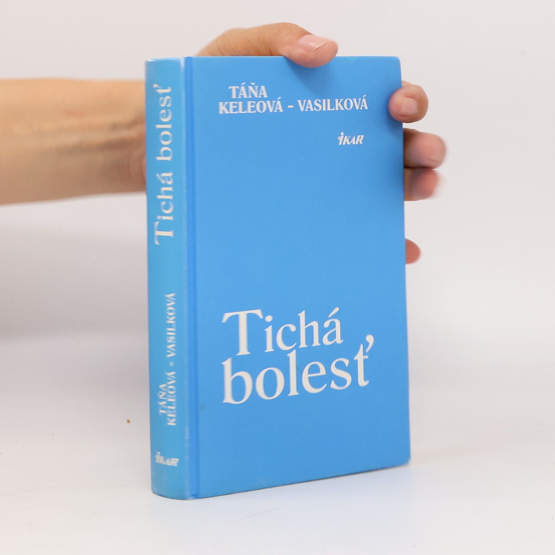 Táňa Keleová Vasilková Tichá bolesť