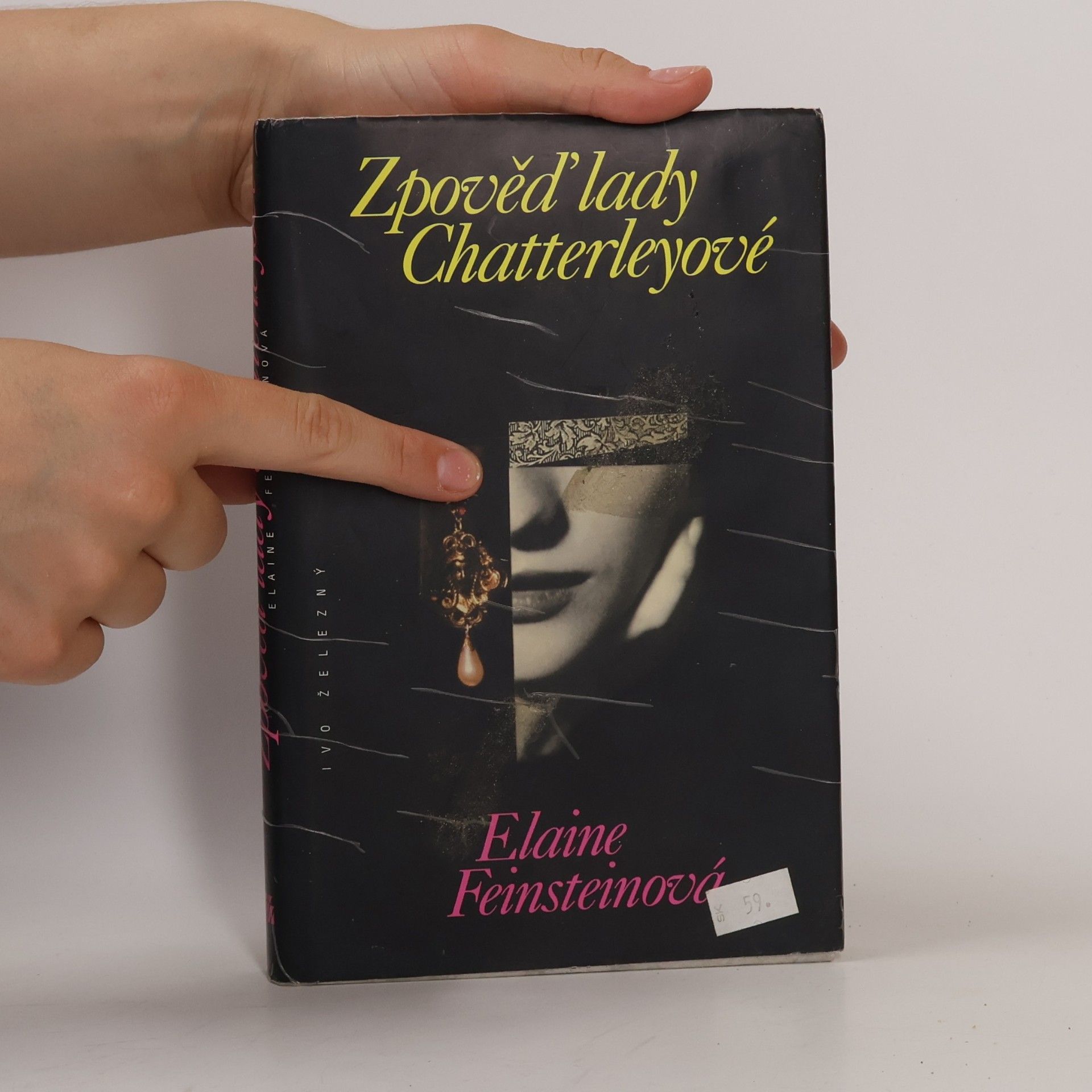 Elaine Feinstein Zpověď lady Chatterleyové