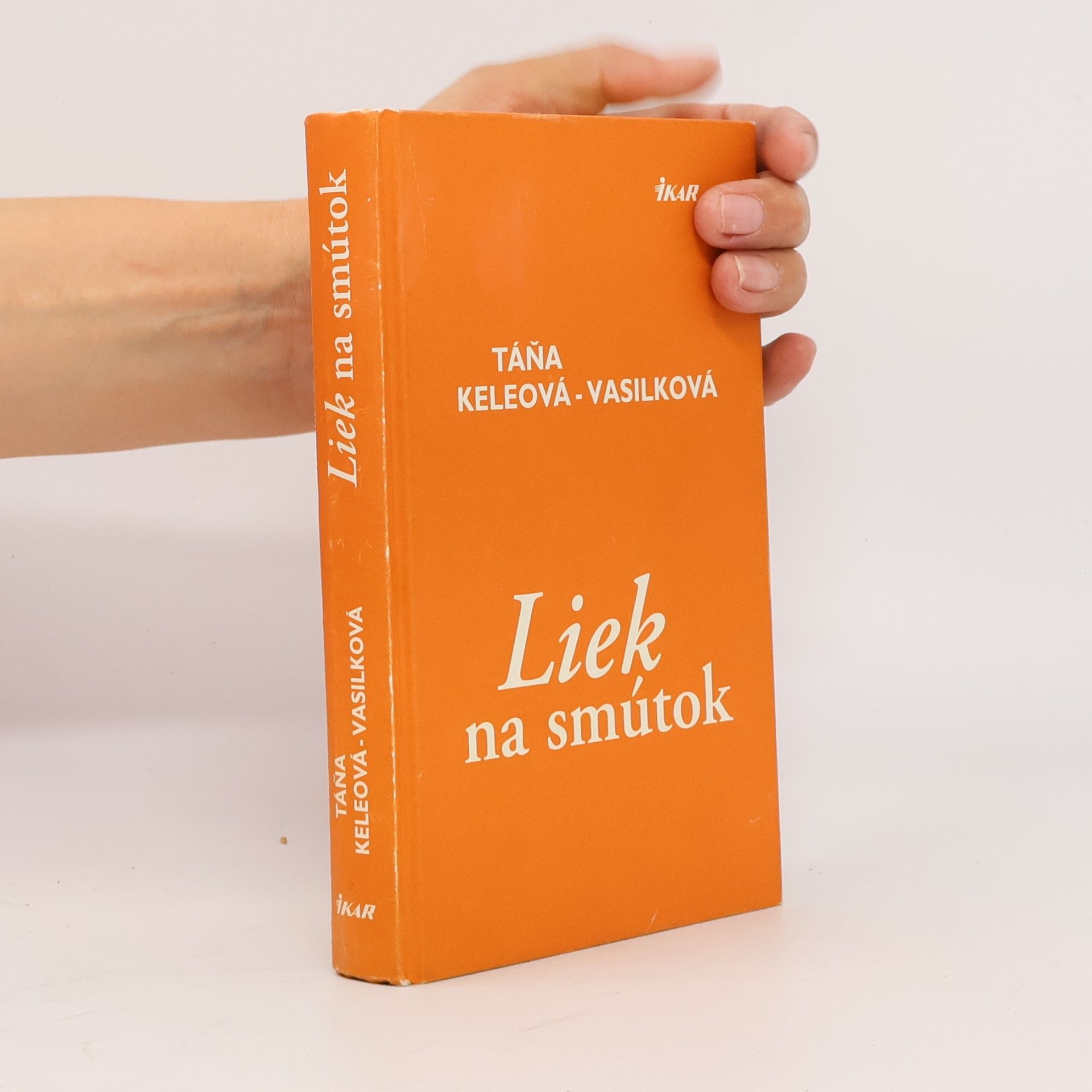 Táňa Keleová-Vasilková Liek na smútok