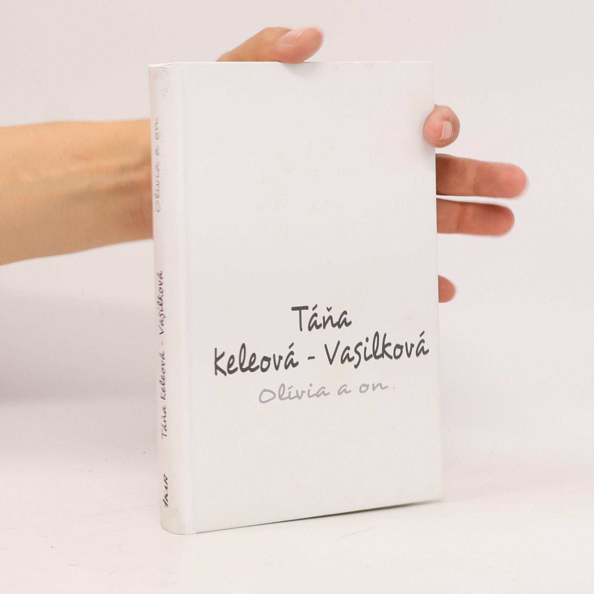 Táňa Keleová Vasilková Olívia a on