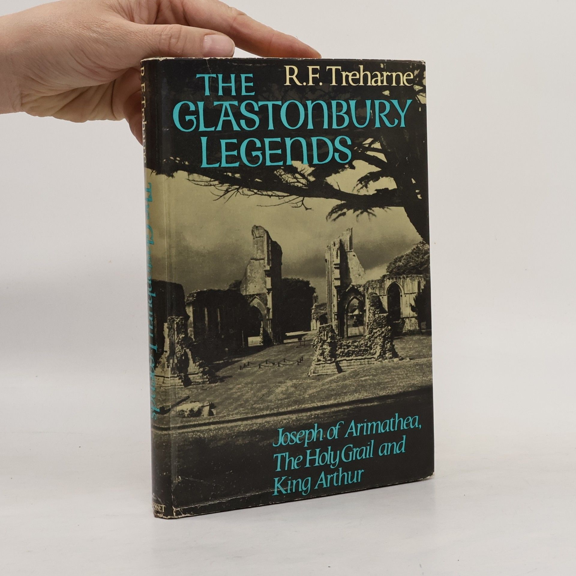 R. F. Treharne The Glastonbury Legends