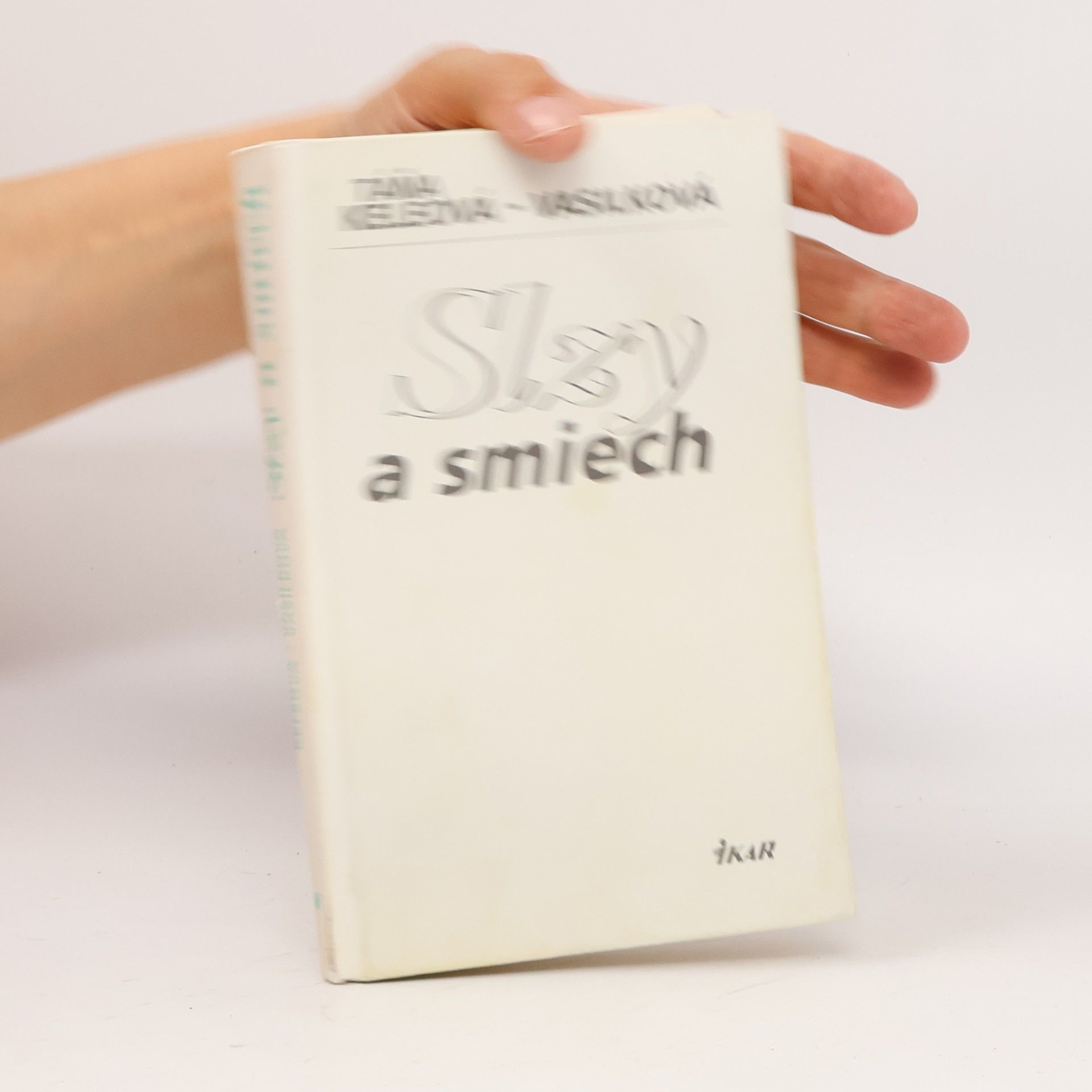 Táňa Keleová Vasilková Slzy a smiech