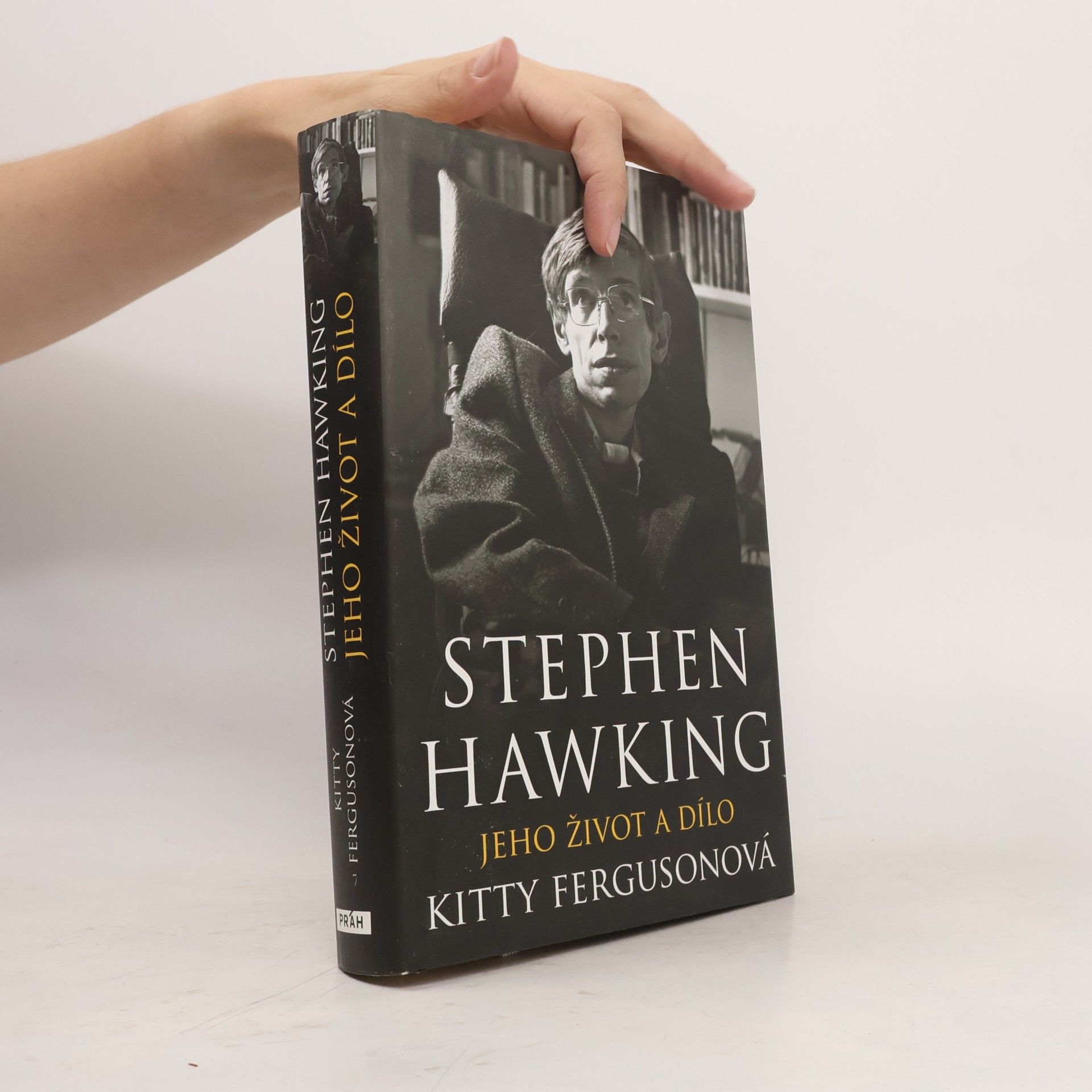 Kitty Ferguson Stephen Hawking: jeho život a dílo