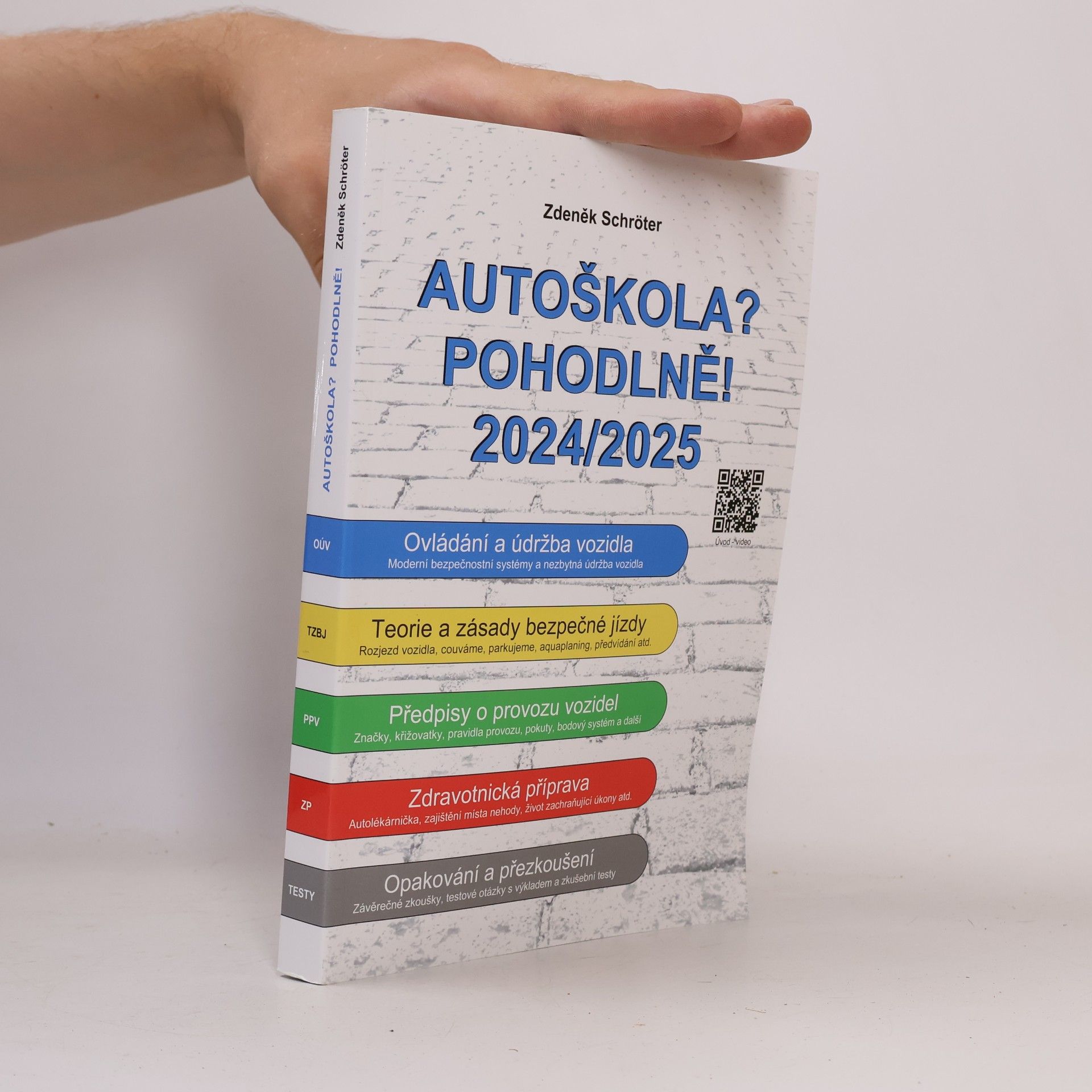 Zdeněk Schröter Autoškola? Pohodlně! 2024/2025