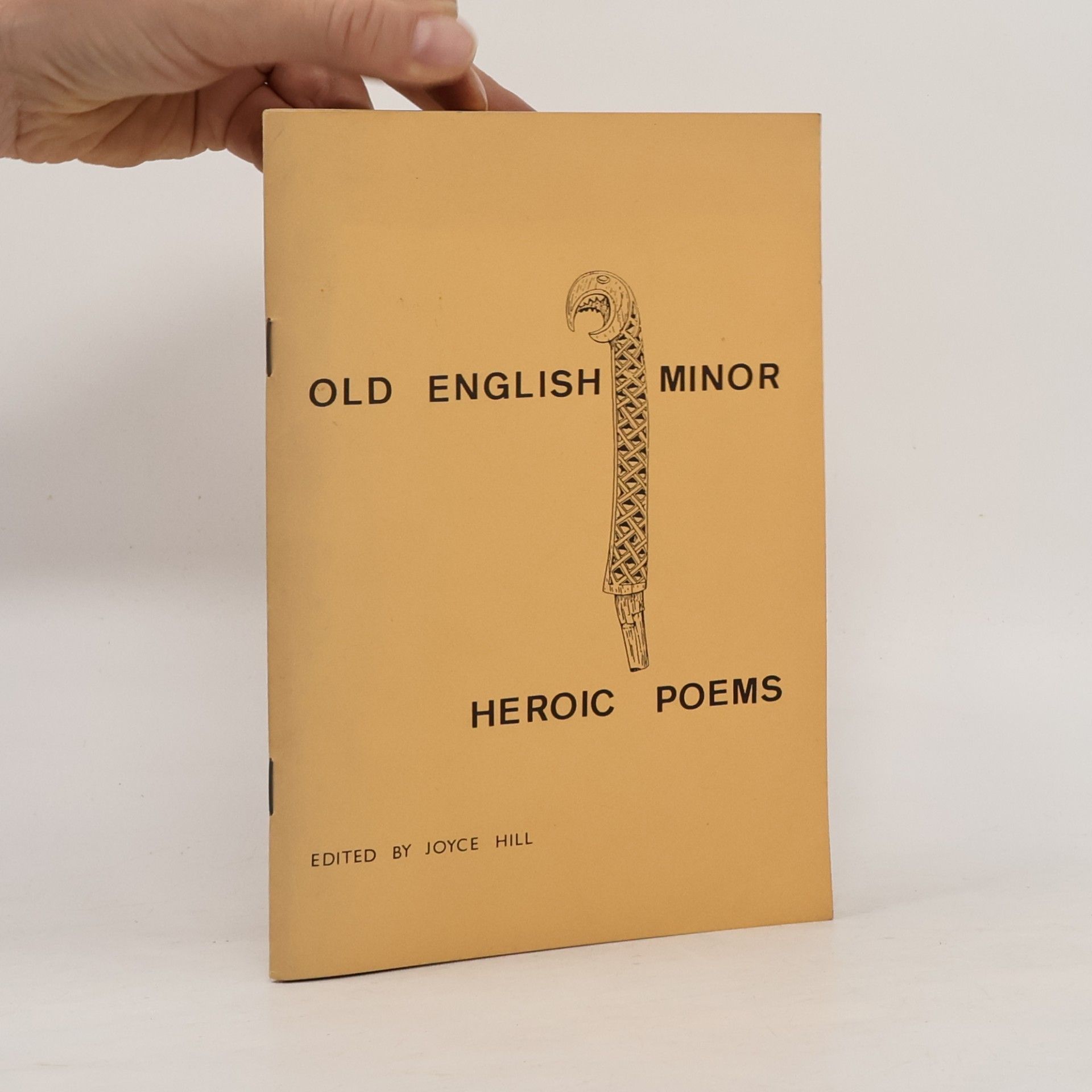 Joyce Hill Old English Minor Heroic Poems