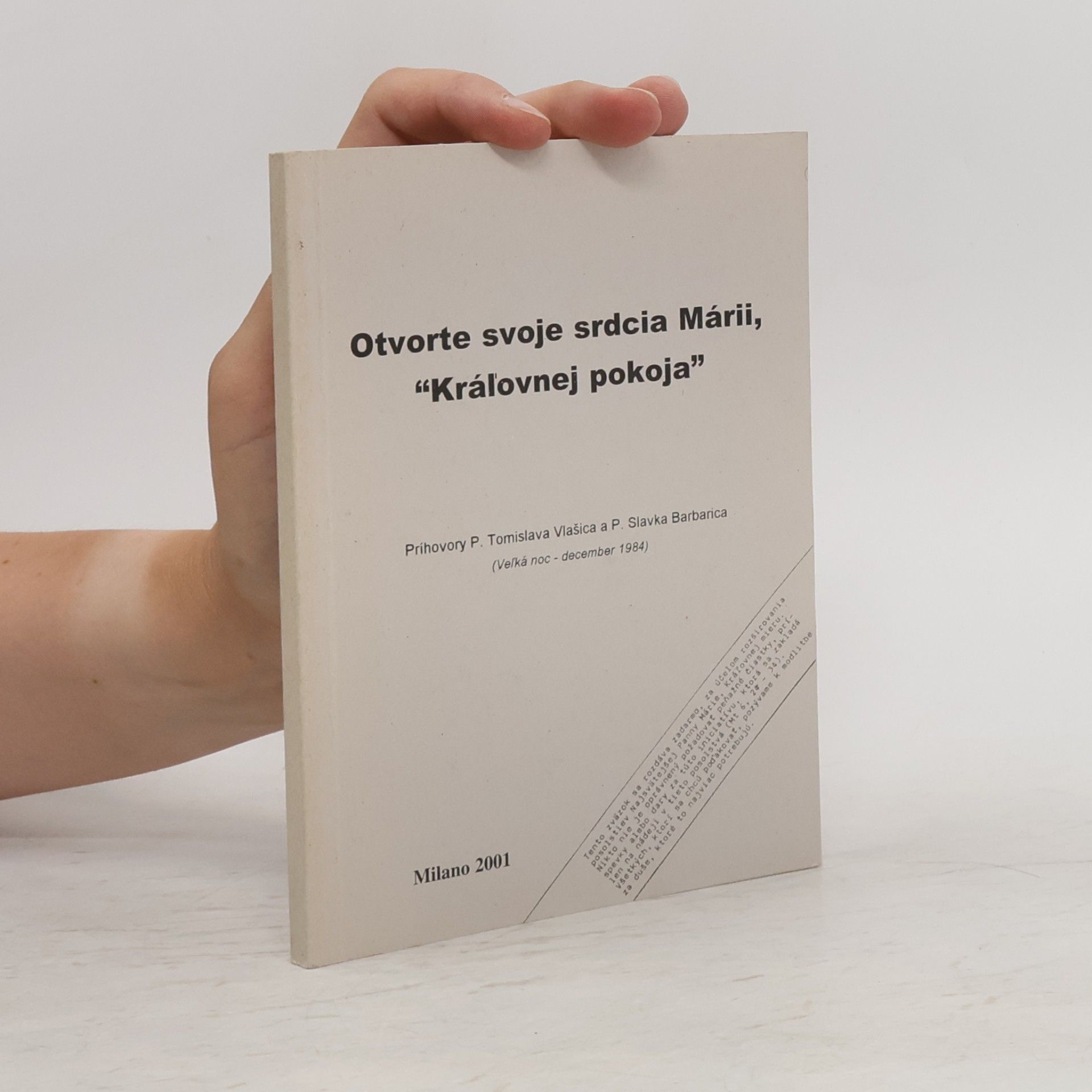 Kolektiv autorů Otvorte svoje srdcia Márii „Kráľovnej pokoja"