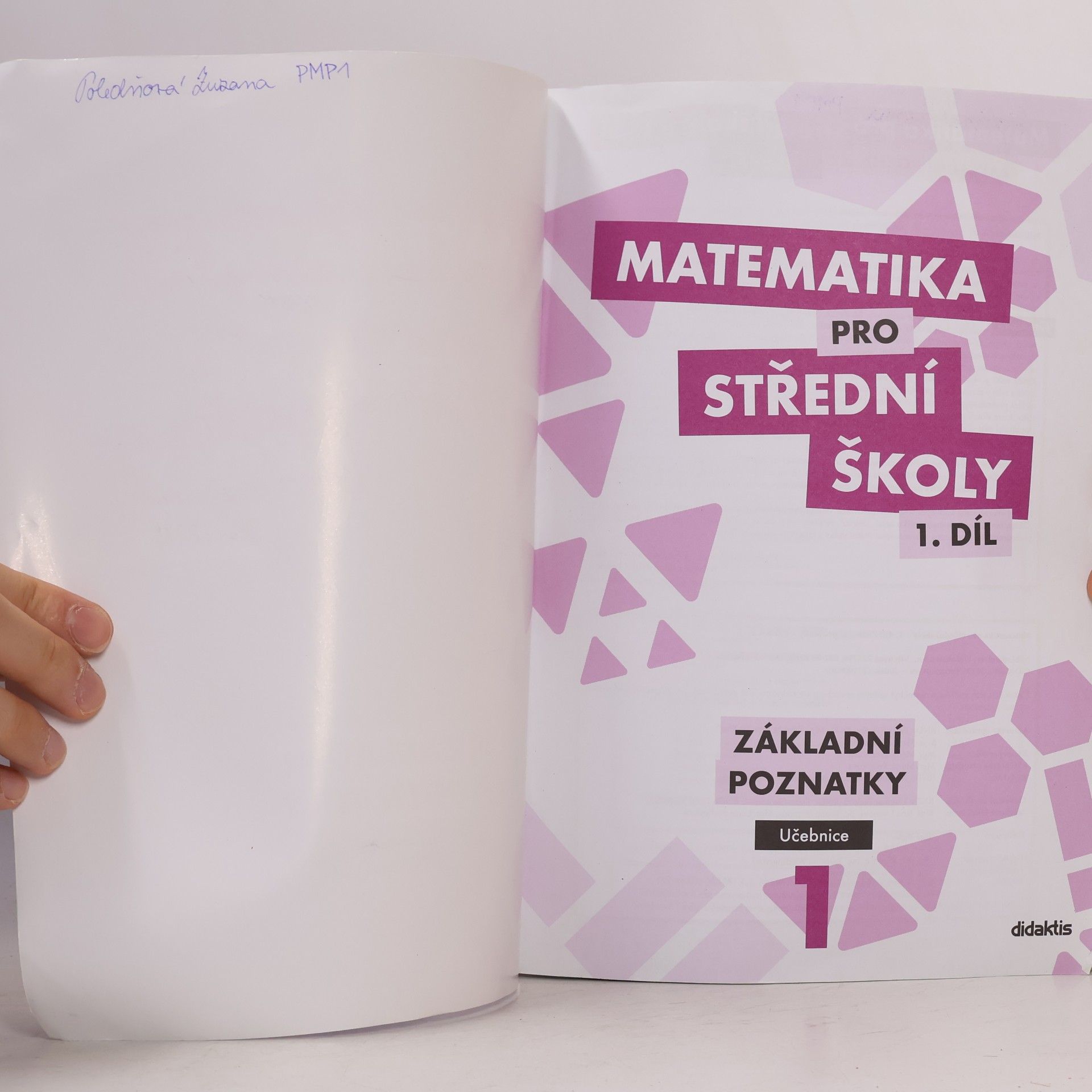Peter Krupka Matematika pro střední školy I. Základní poznatky. Učebnice