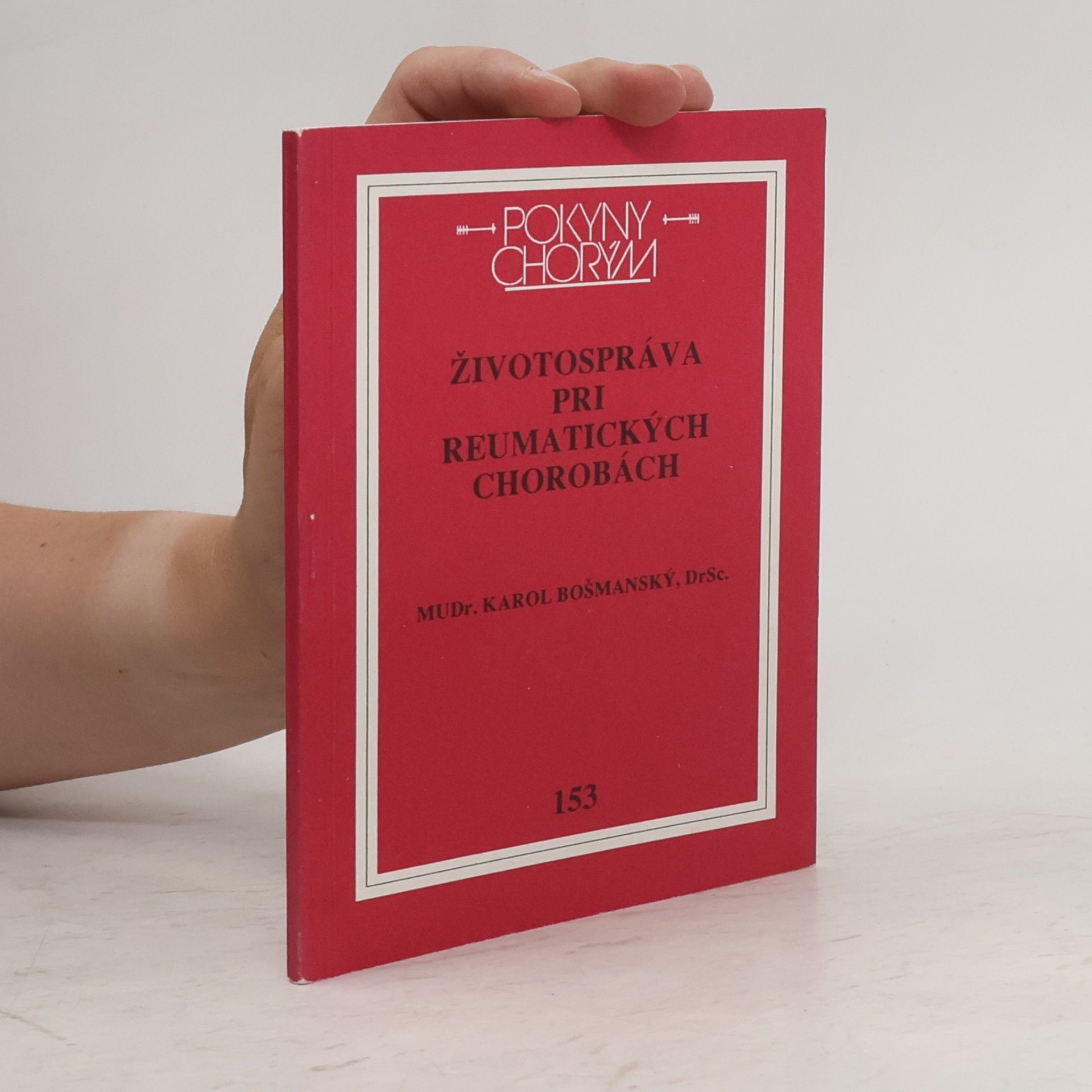 Pokyny chorým. Životospráva pri reumatických chorobách.