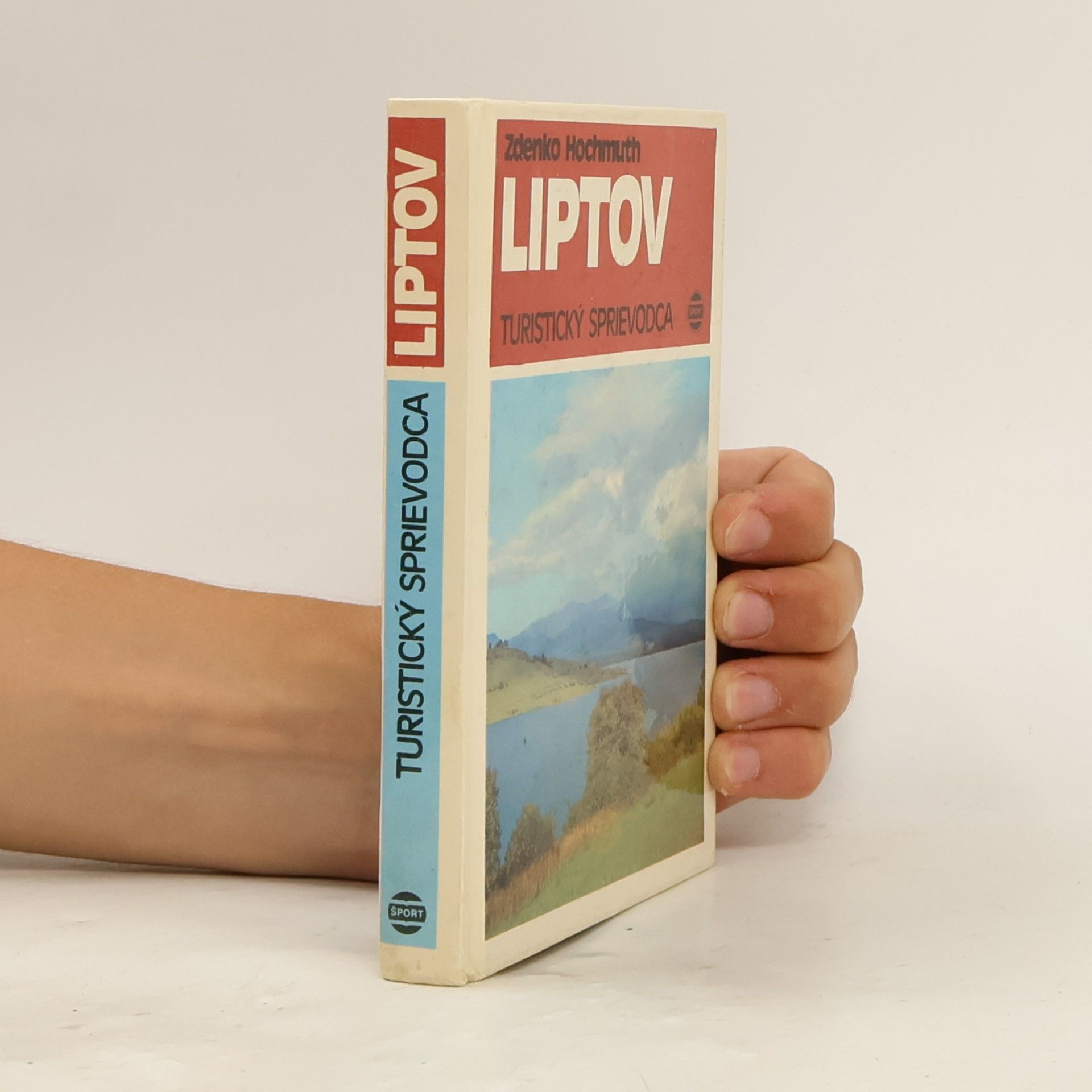 Zdenko Hochmuth Liptov. Turistický sprievodca.