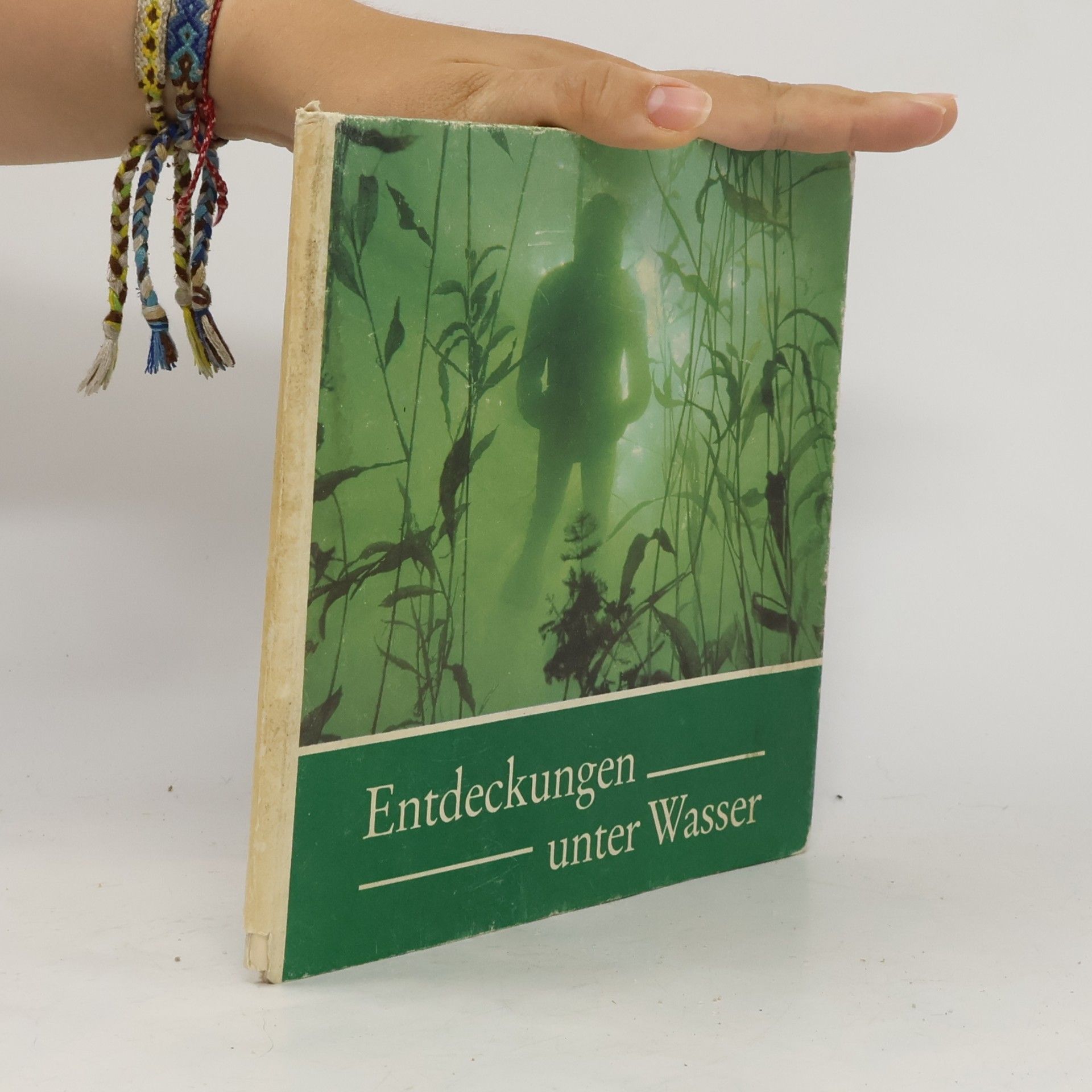 Autorenkollektiv Entdeckungen unter Wass