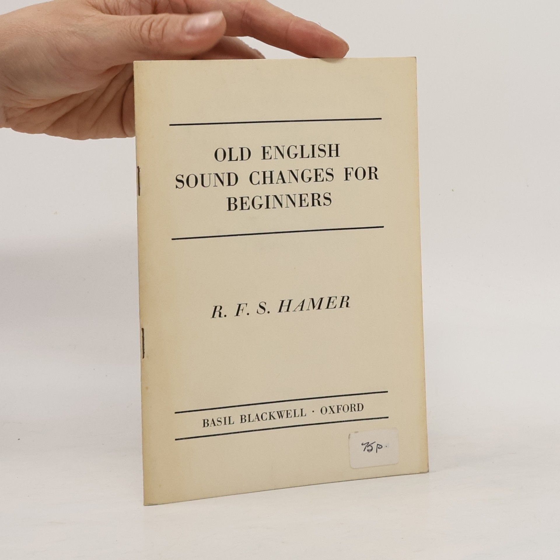 Richard Frederick Sanger Hamer Old English Sound Changes for Beginners