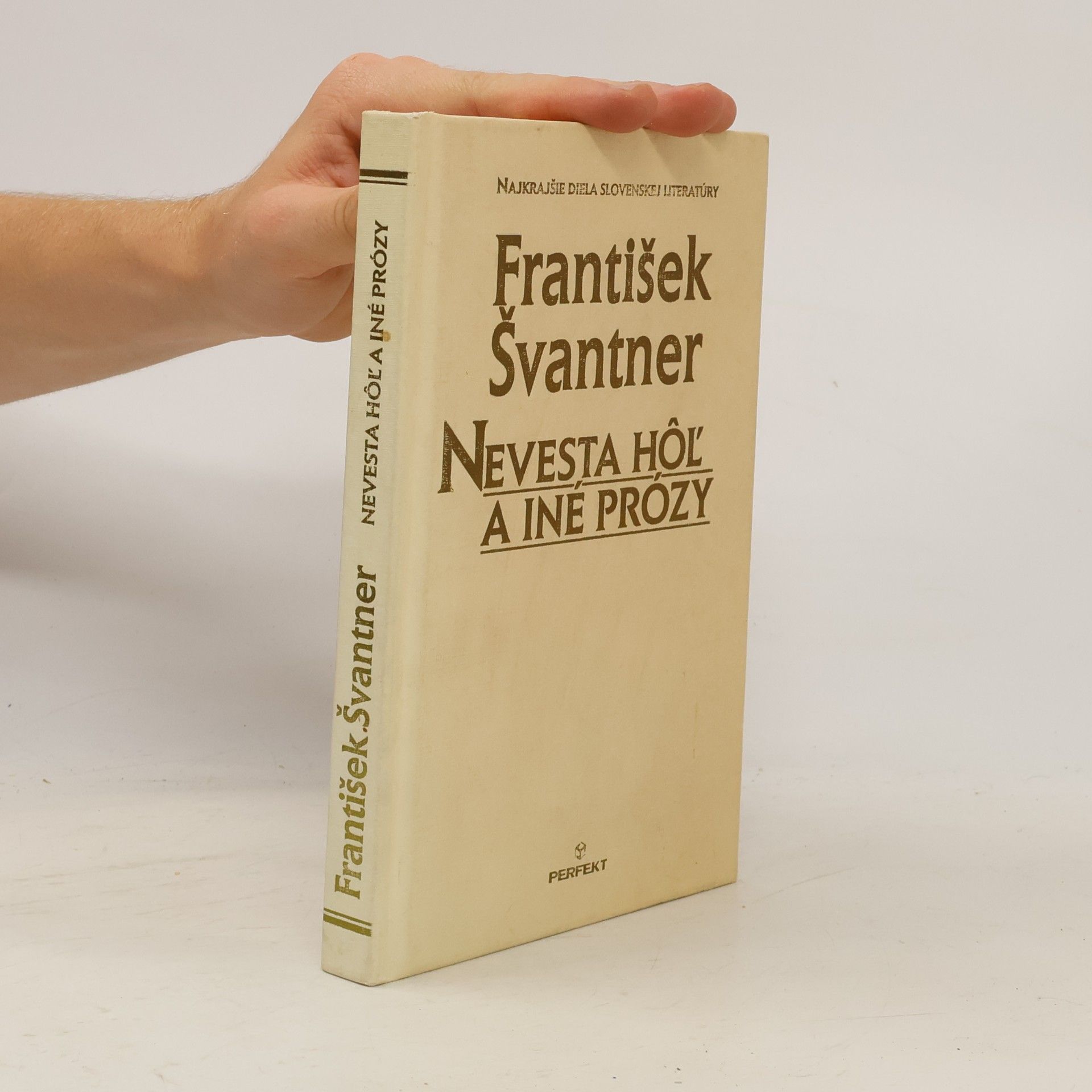 Nevesta hôľ a iné prózy