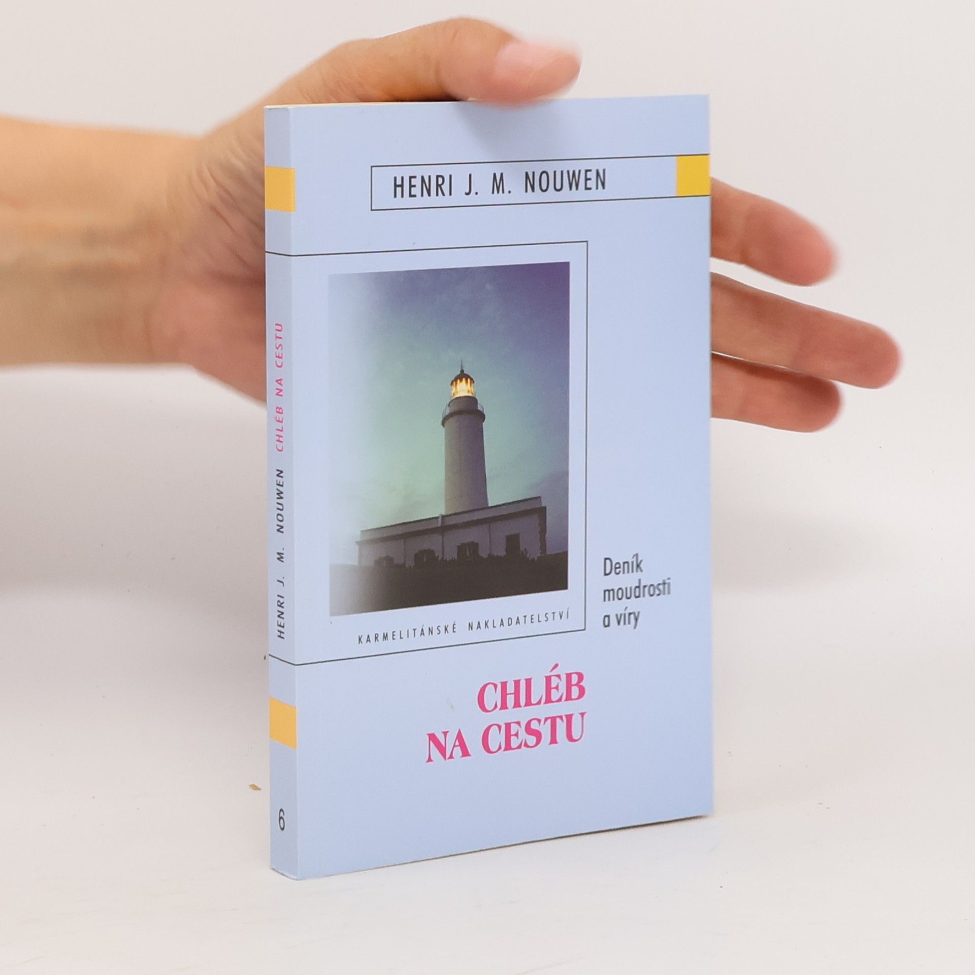 Henri J. M. Nouwen Chléb na cestu