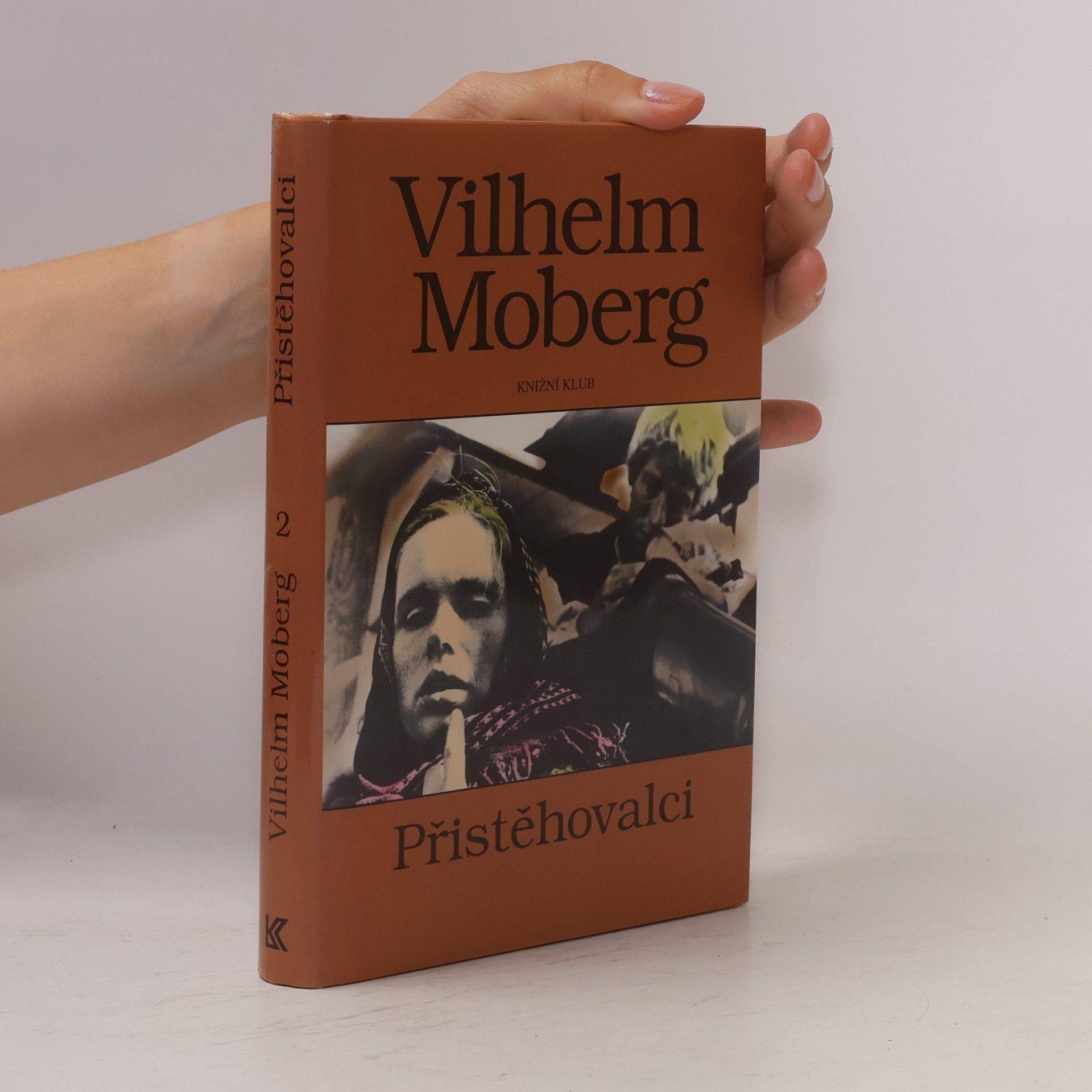 Vilhelm Moberg Vystěhovalci 2: Přistěhovalci