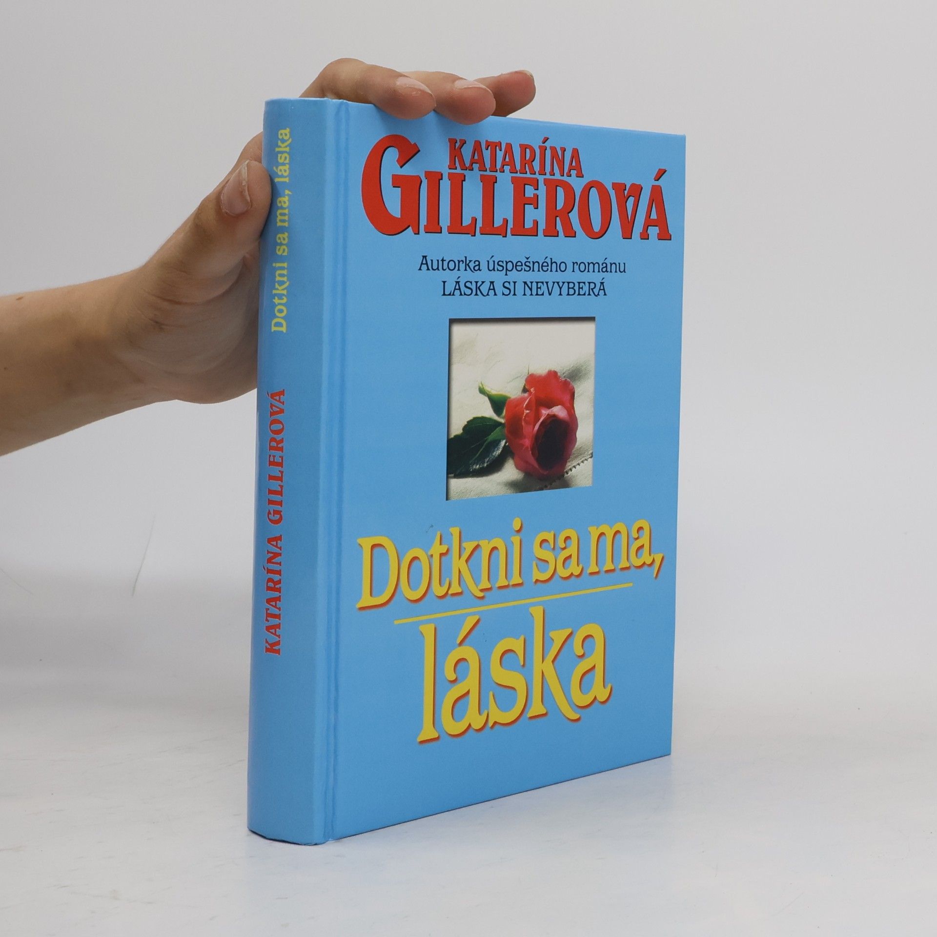 Katarína Gillerová Dotkni sa ma, láska