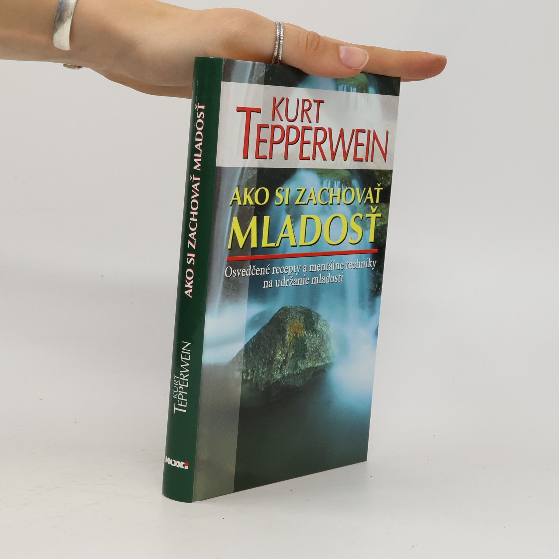 Kurt Tepperwein Ako si zachovať mladosť
