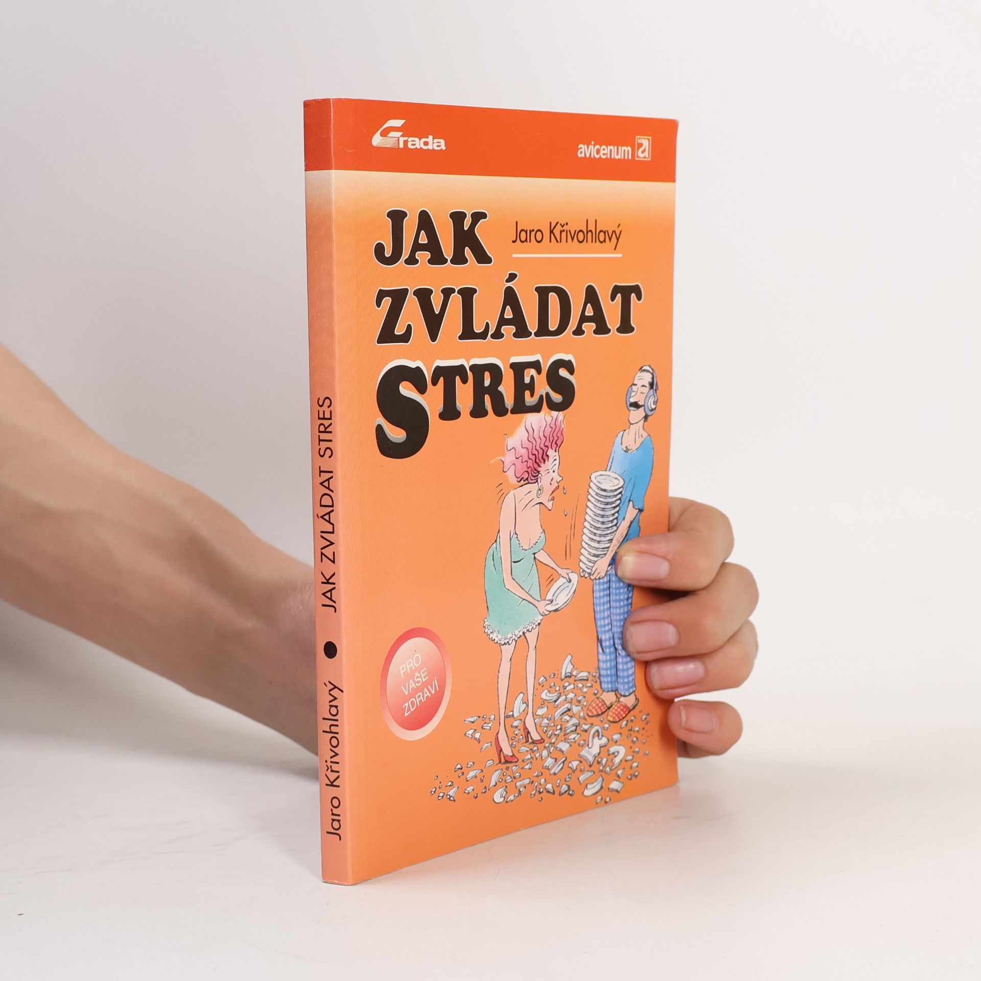 Jaro Křivohlavý Jak zvládat stres