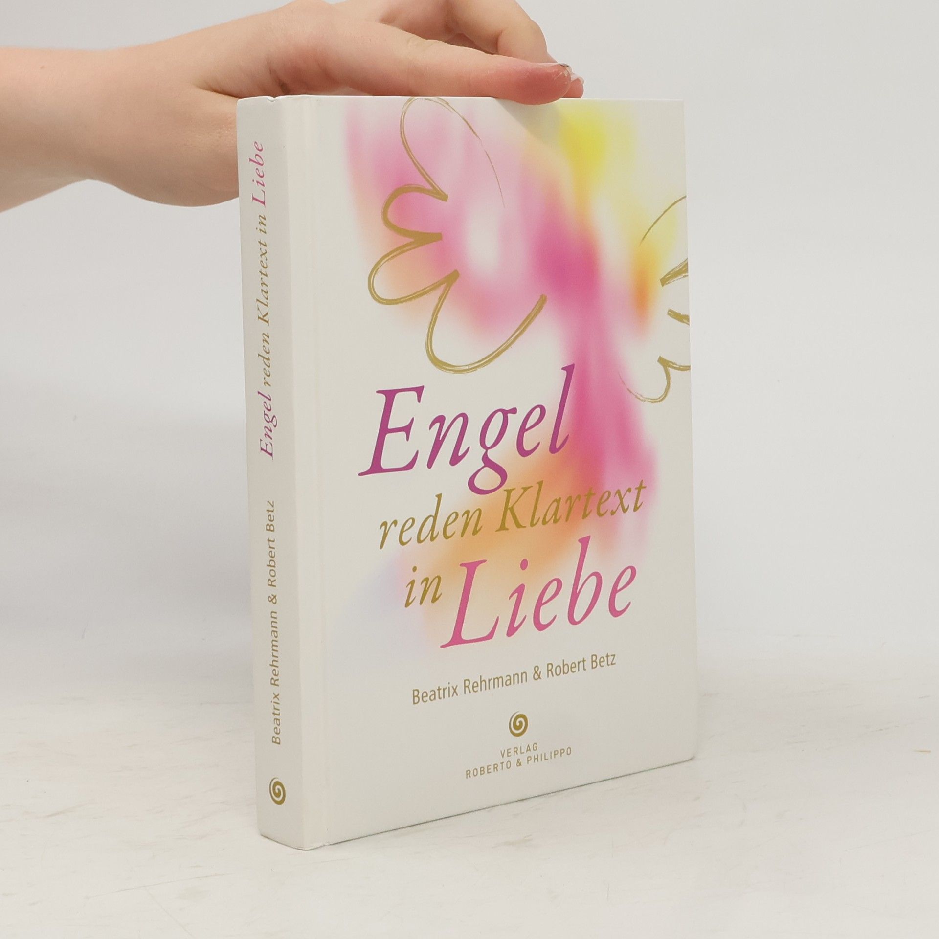 Autorenkollektiv Engel reden Klartext in Liebe