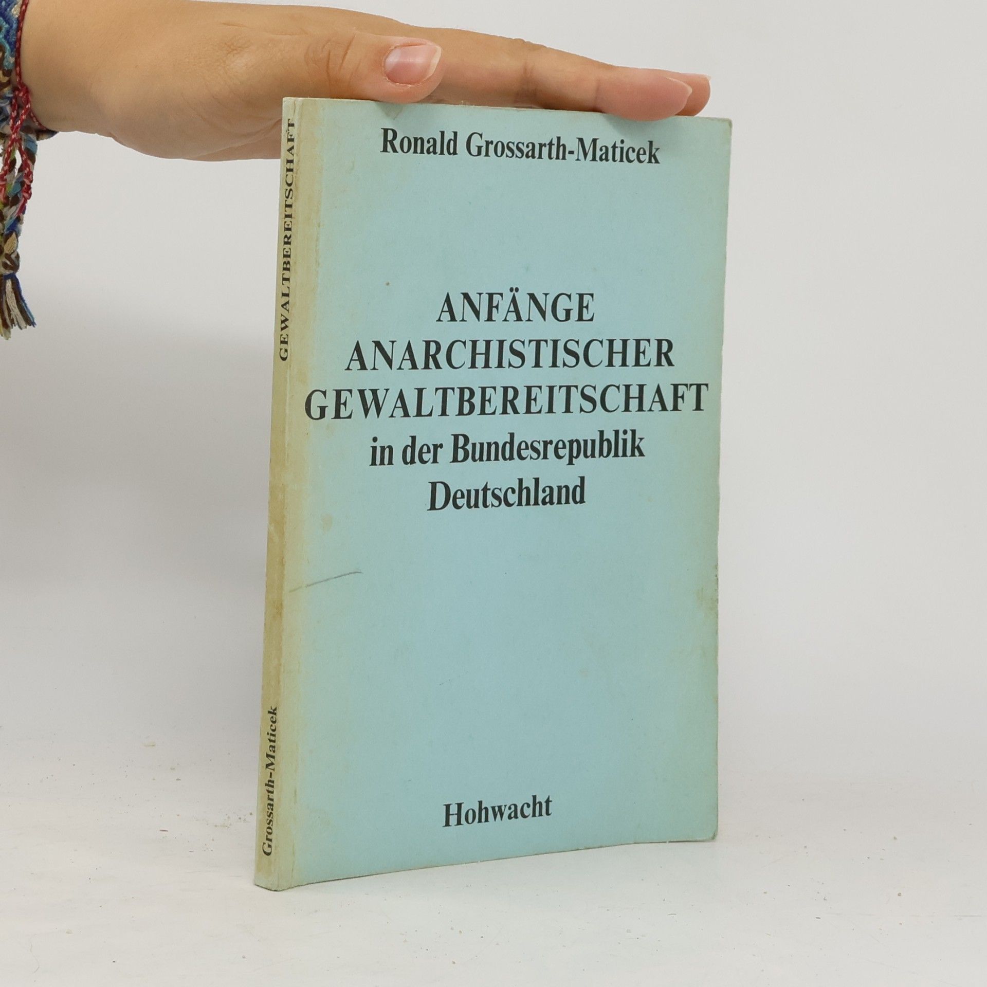 Anfänge anarchistischer Gewaltbereitschaft in der Bundesrepublik Deutschland