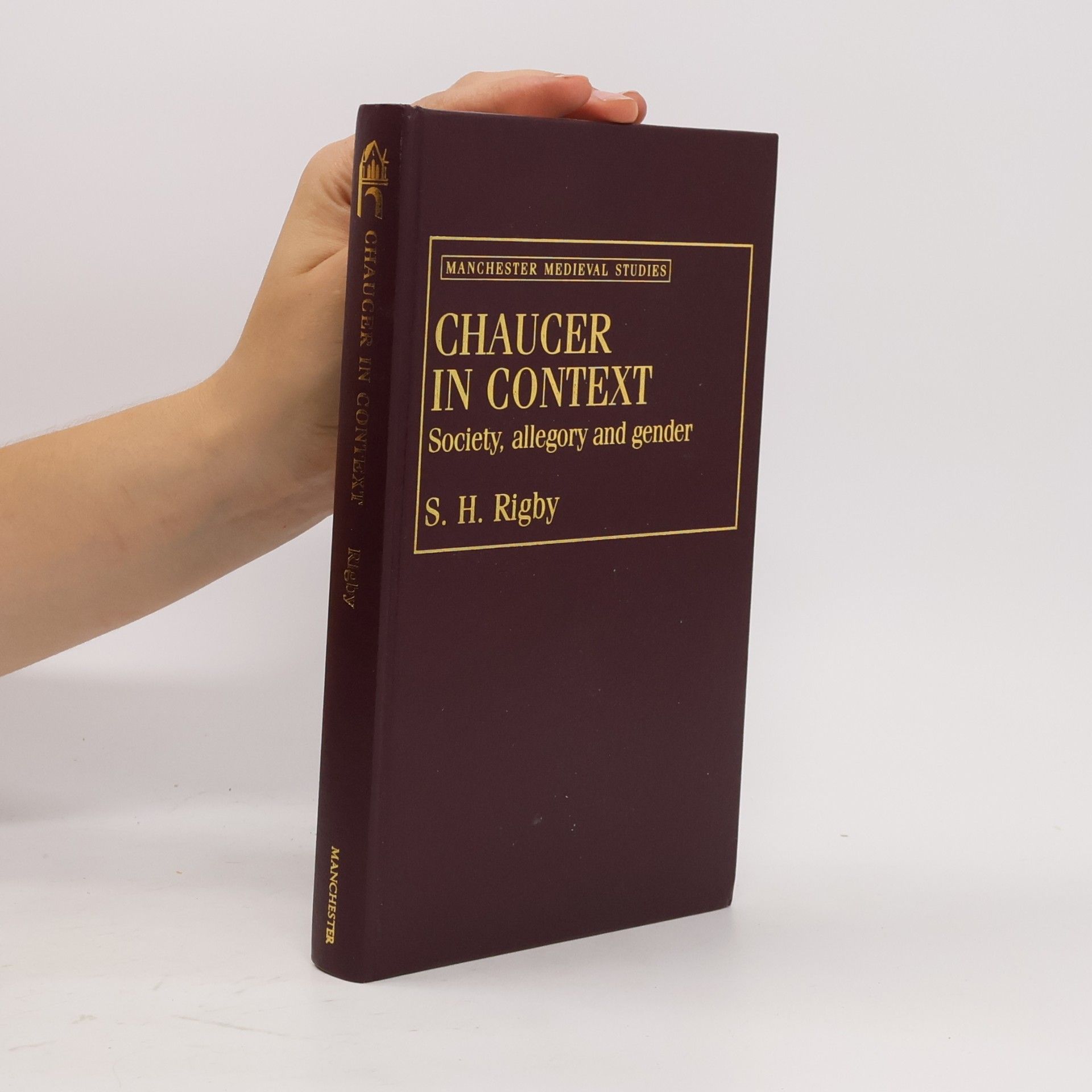 S. H. Rigby Chaucer in Context