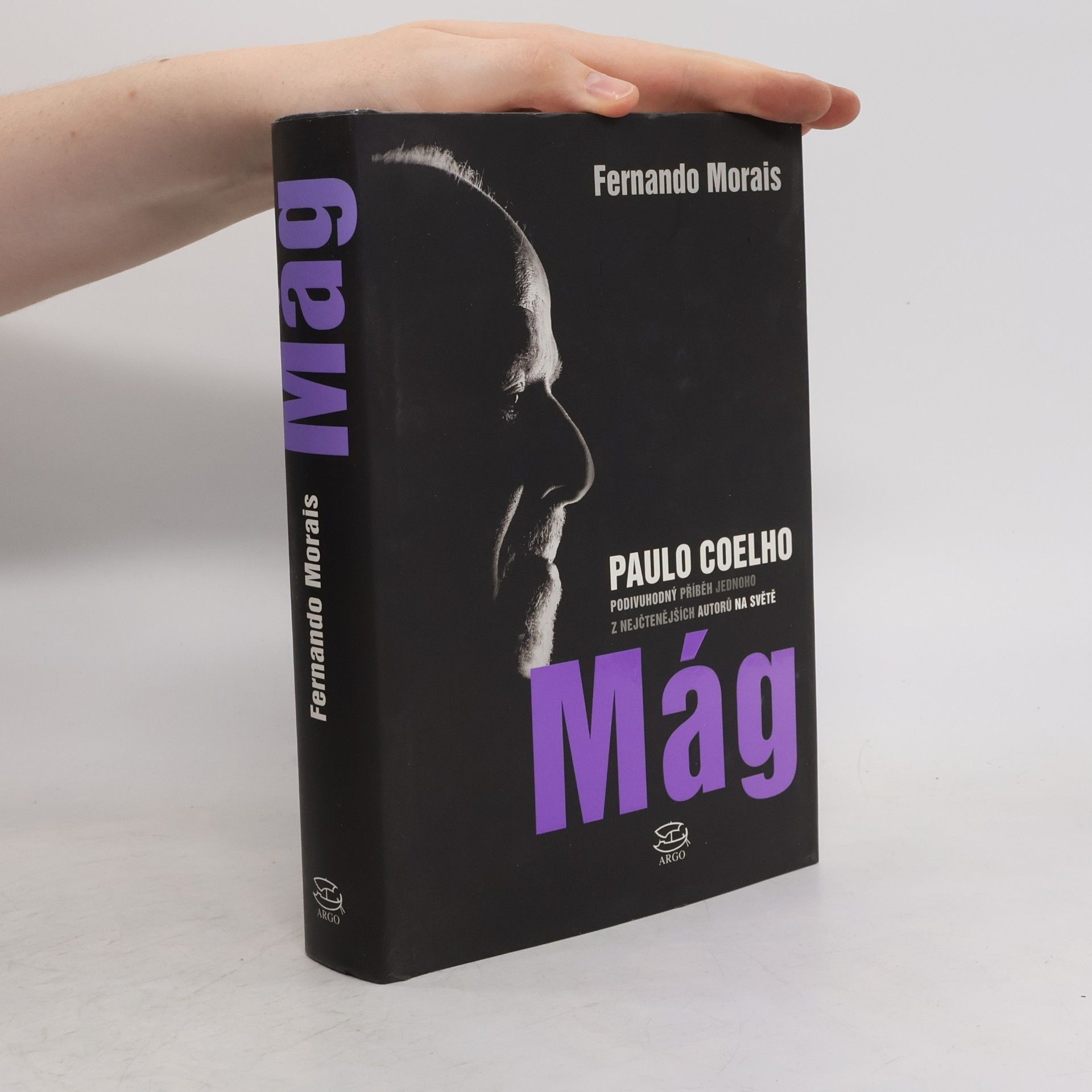 Fernando Morais Mág. Paulo Coelho. Podivuhodný příběh jednoho z nejčtenějších autorů na světě