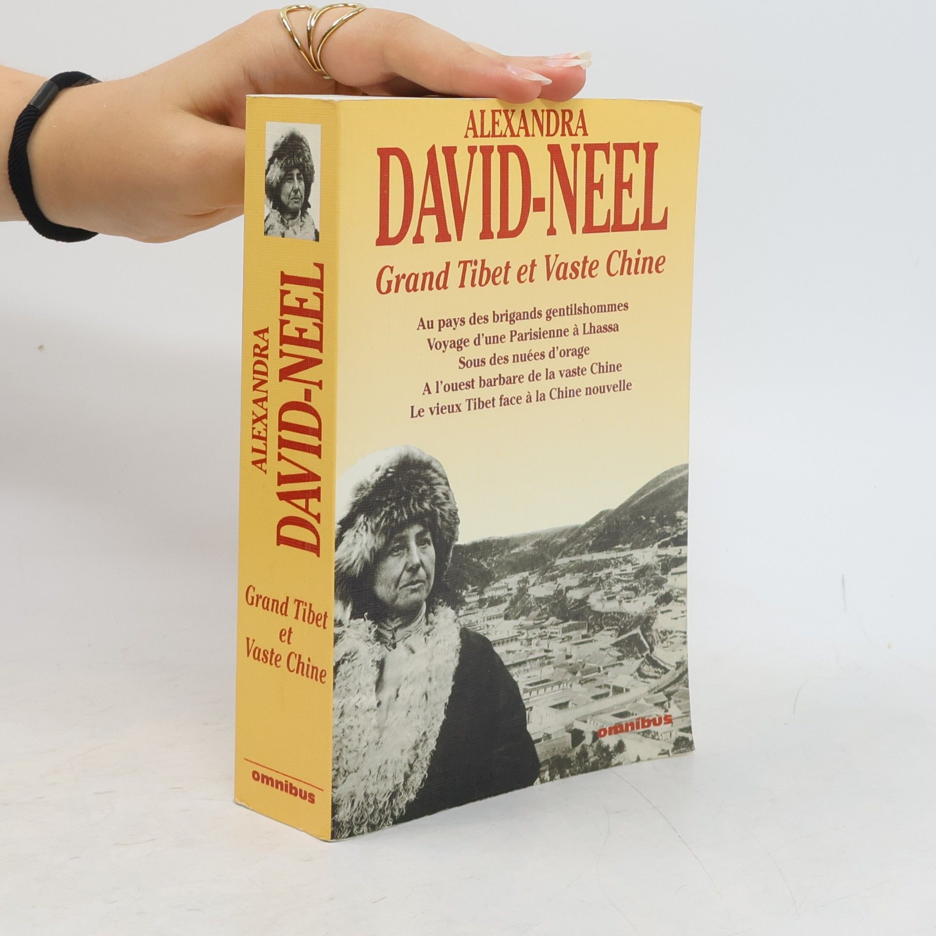 Alexandra David-Néel Omnibus: Grand Tibet et vaste Chine