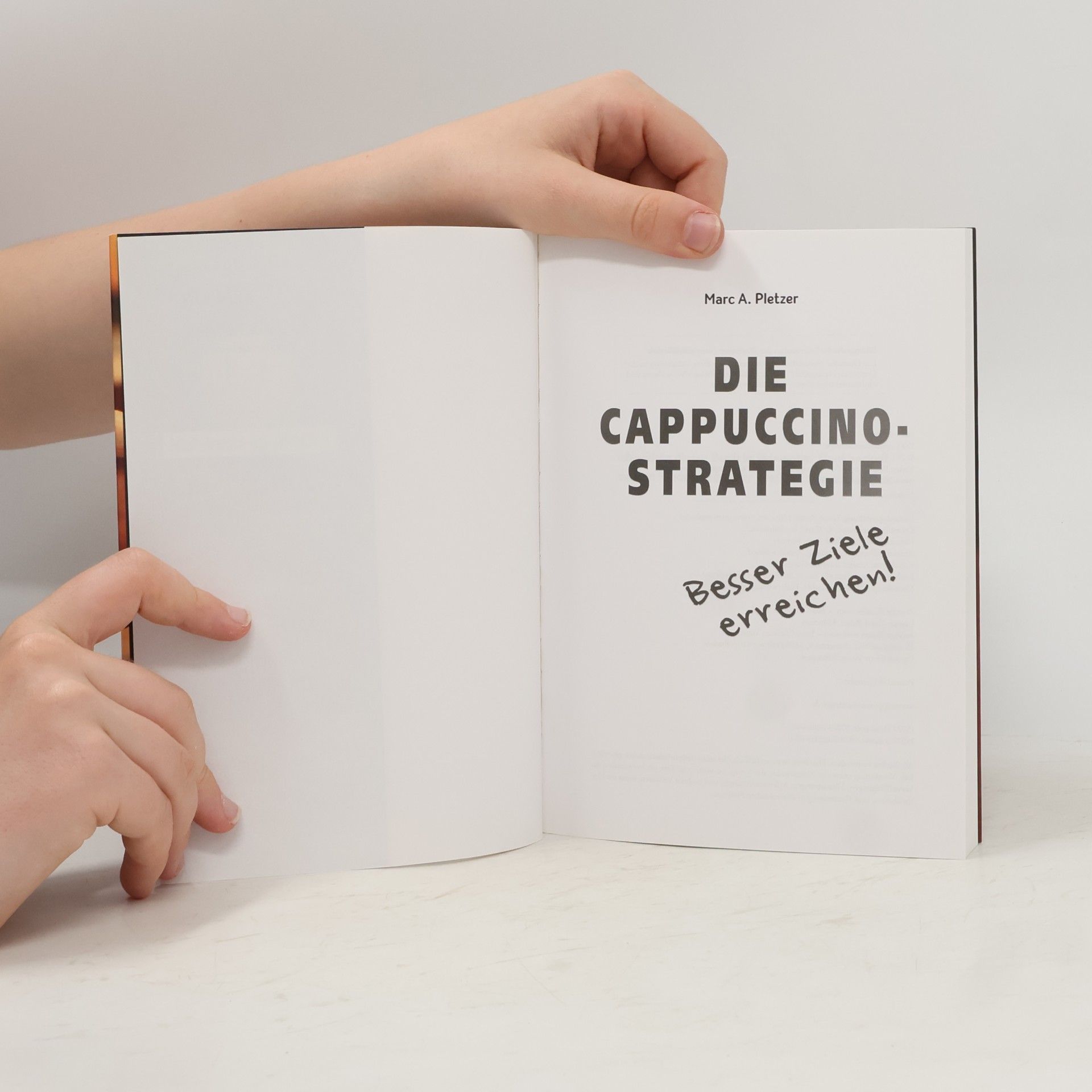Marc Pletzer Die Cappuccino-Strategie