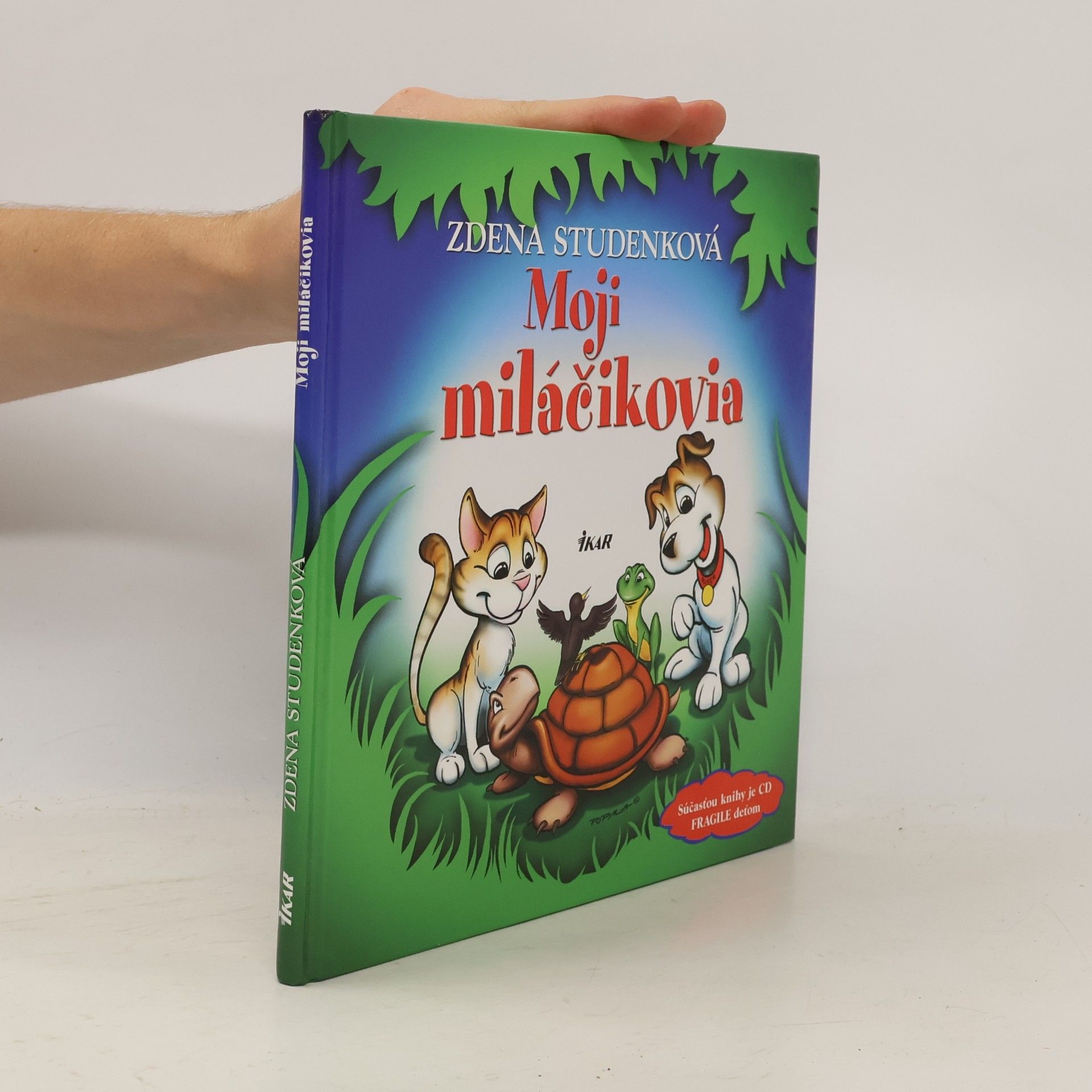 Studenková Zdena Moji miláčikovia