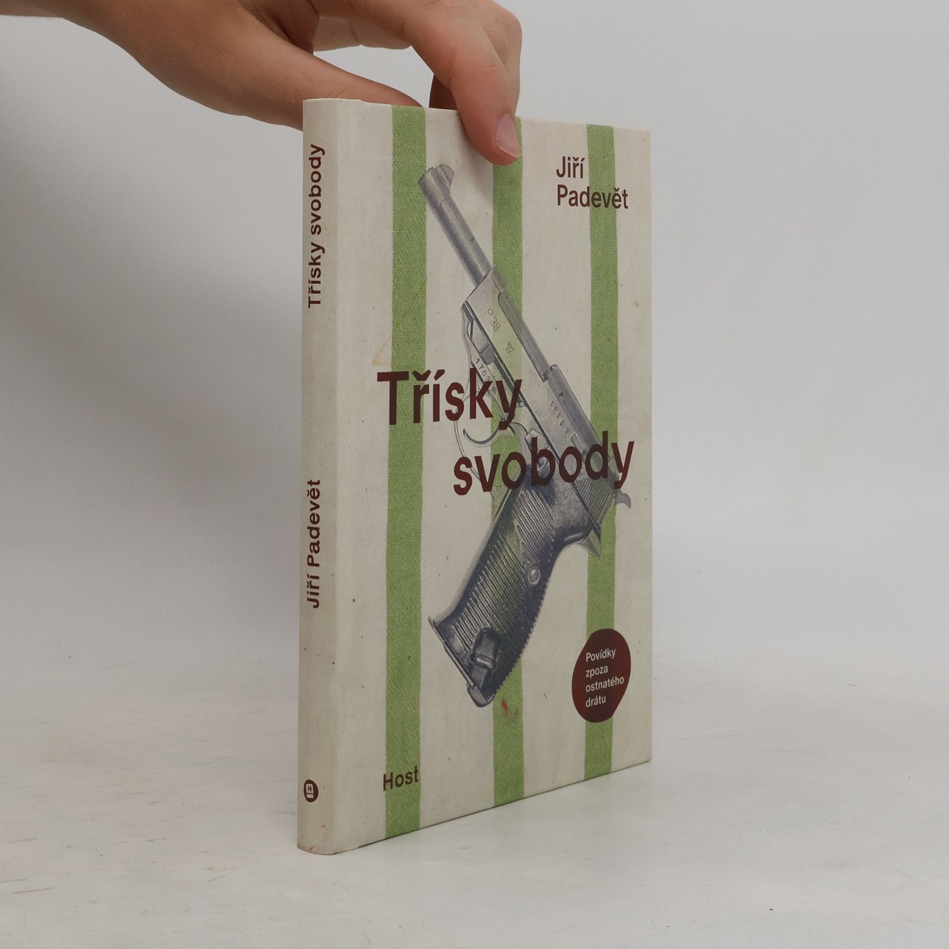 Jiří Padevět Třísky svobody