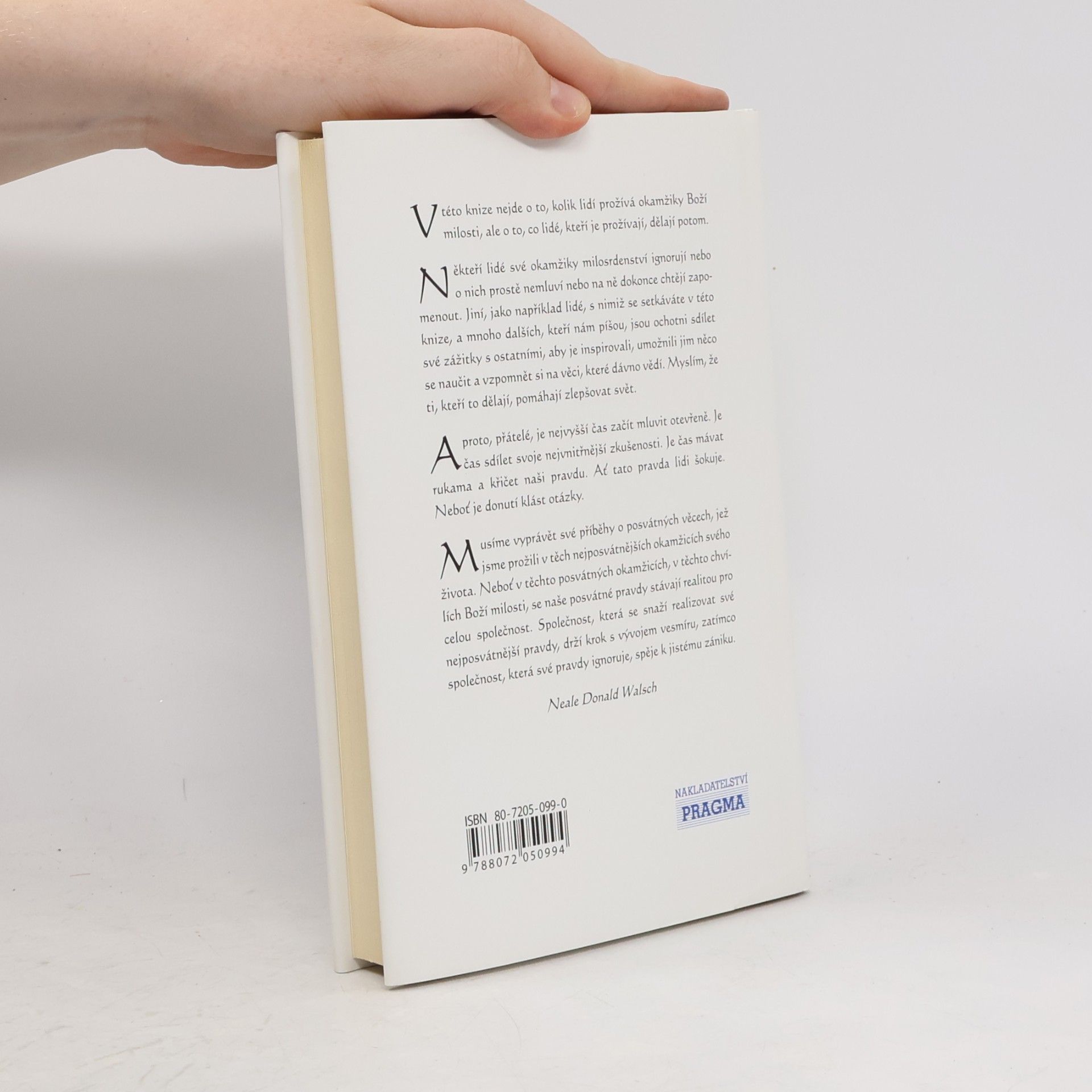 Neale Donald Walsch Chvíle Boží Milosti. Když Bůh nečekaně vstoupí do našeho života